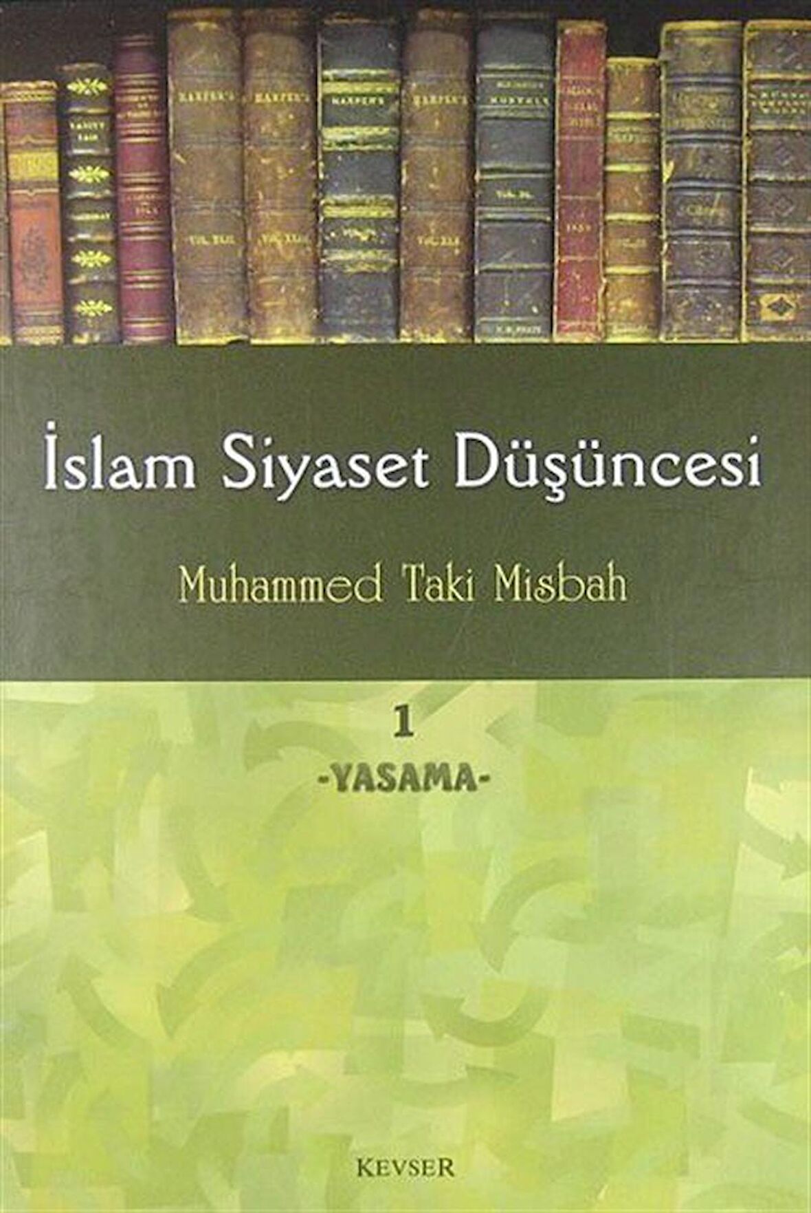 İslam Siyaset Düşüncesi 1 - Yasama