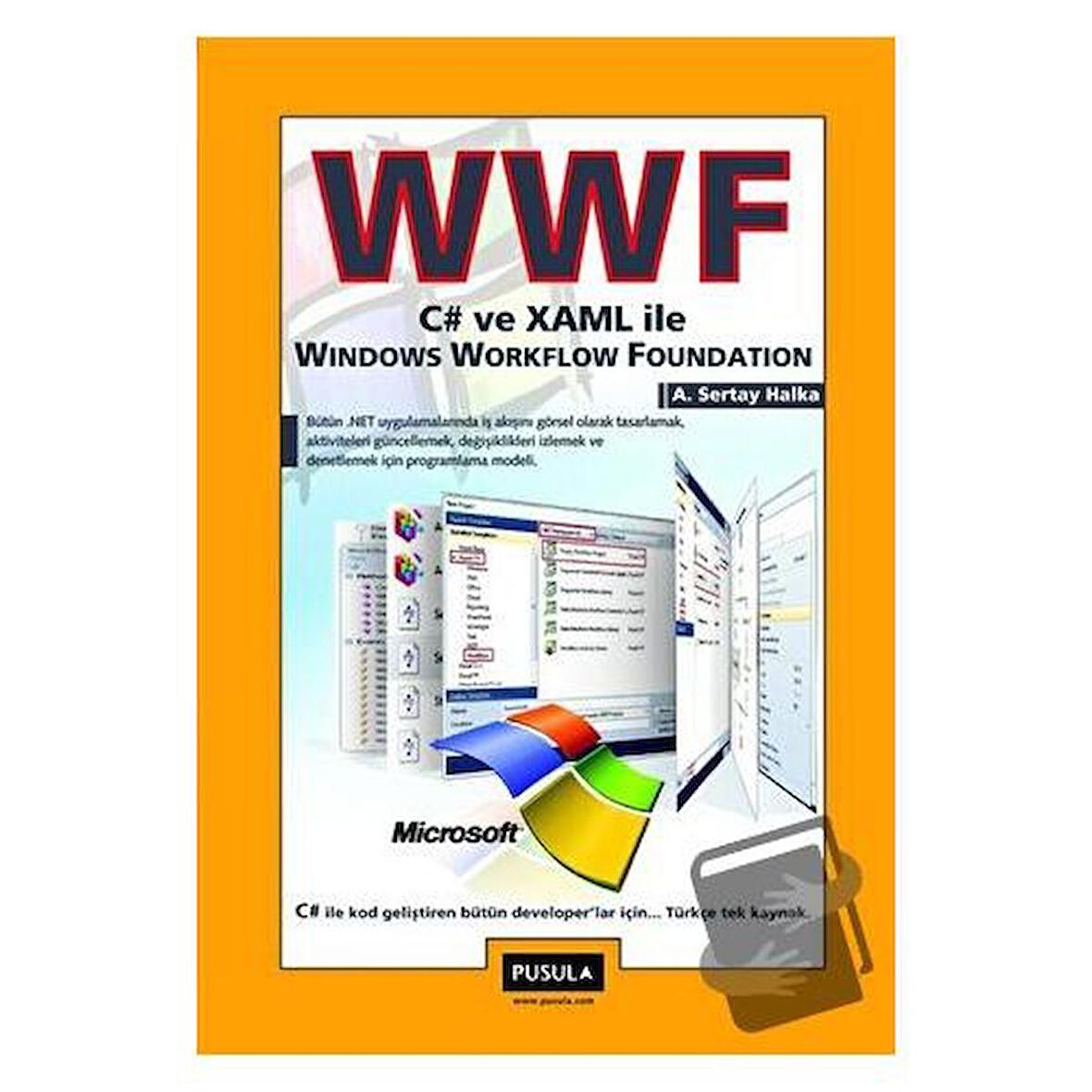 WWF C# ve XAML ile Windows Workflow Foundation