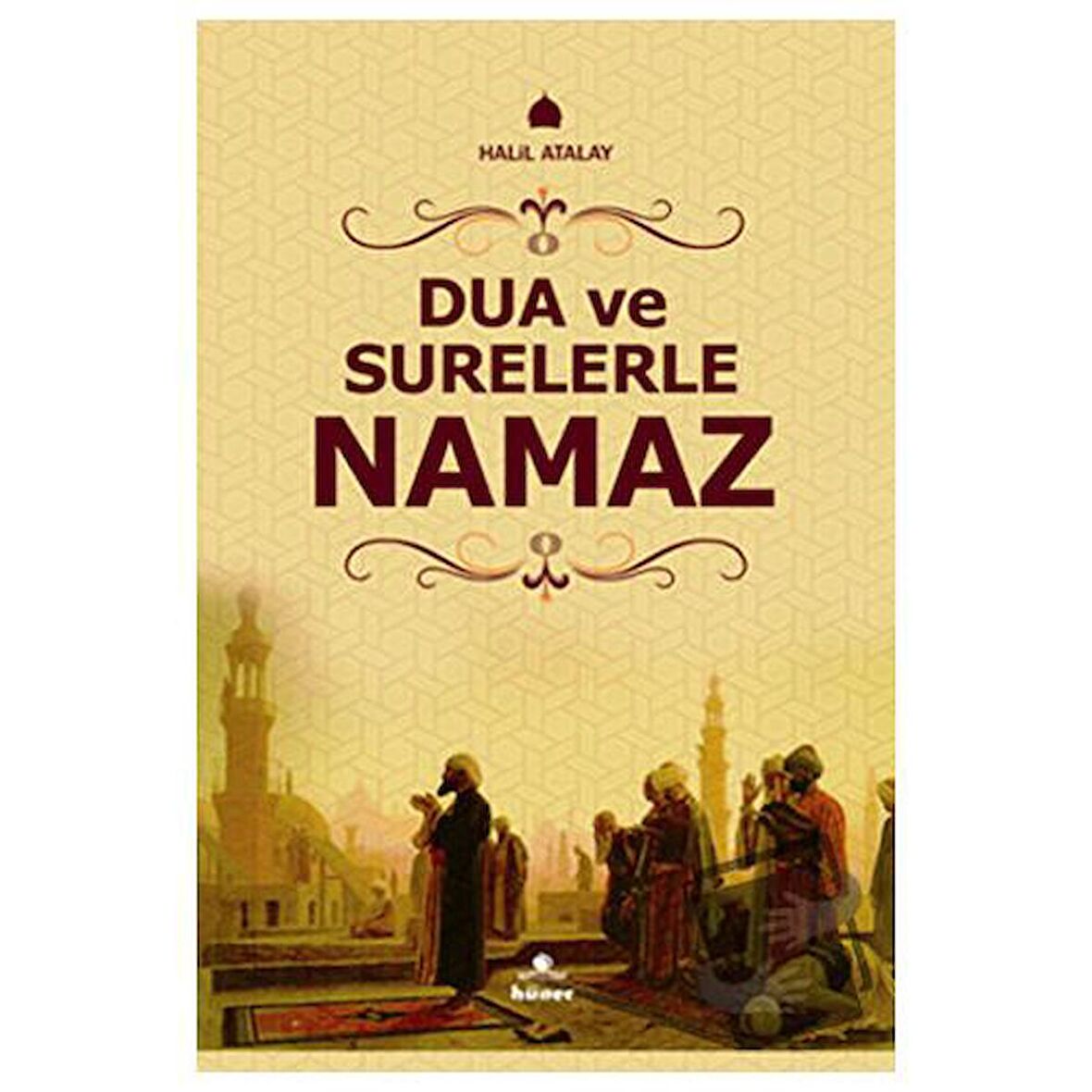 Dua ve Surelerle Namaz