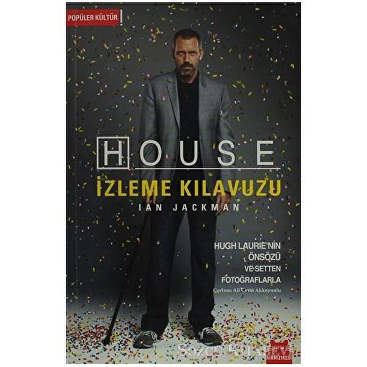 House İzleme Kılavuzu