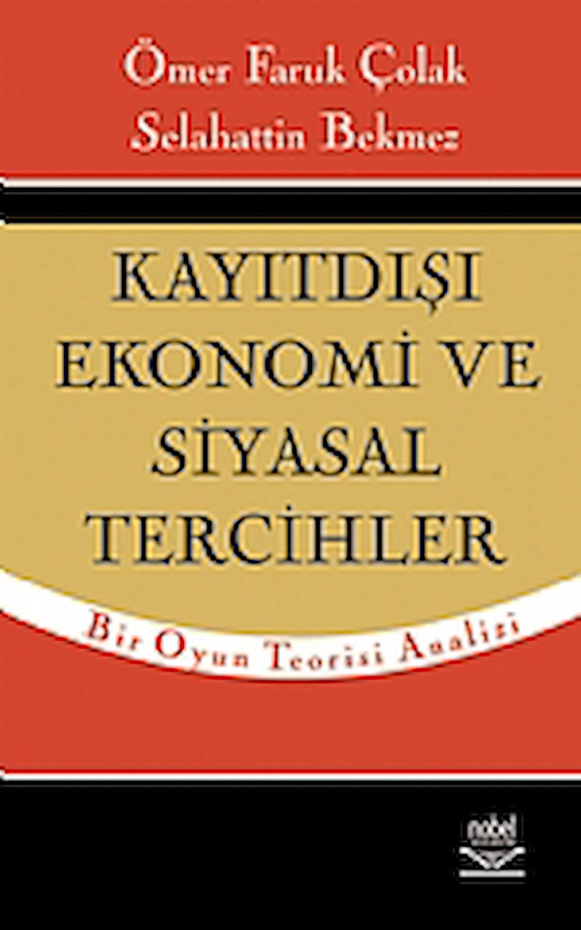 Kayıtdışı Ekonomi ve Siyasal Tercihler