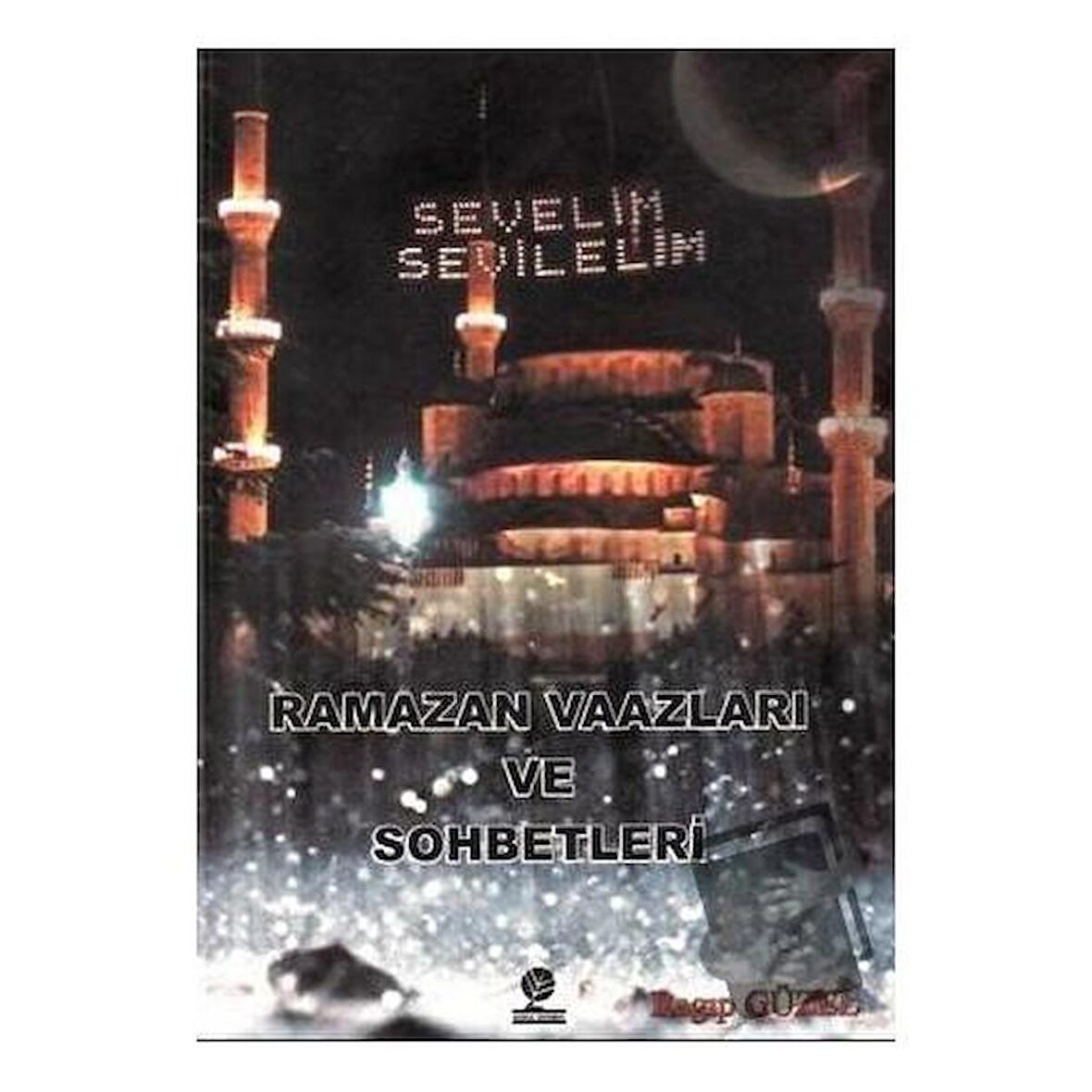 Ramazan Vaazları ve Sohbetleri