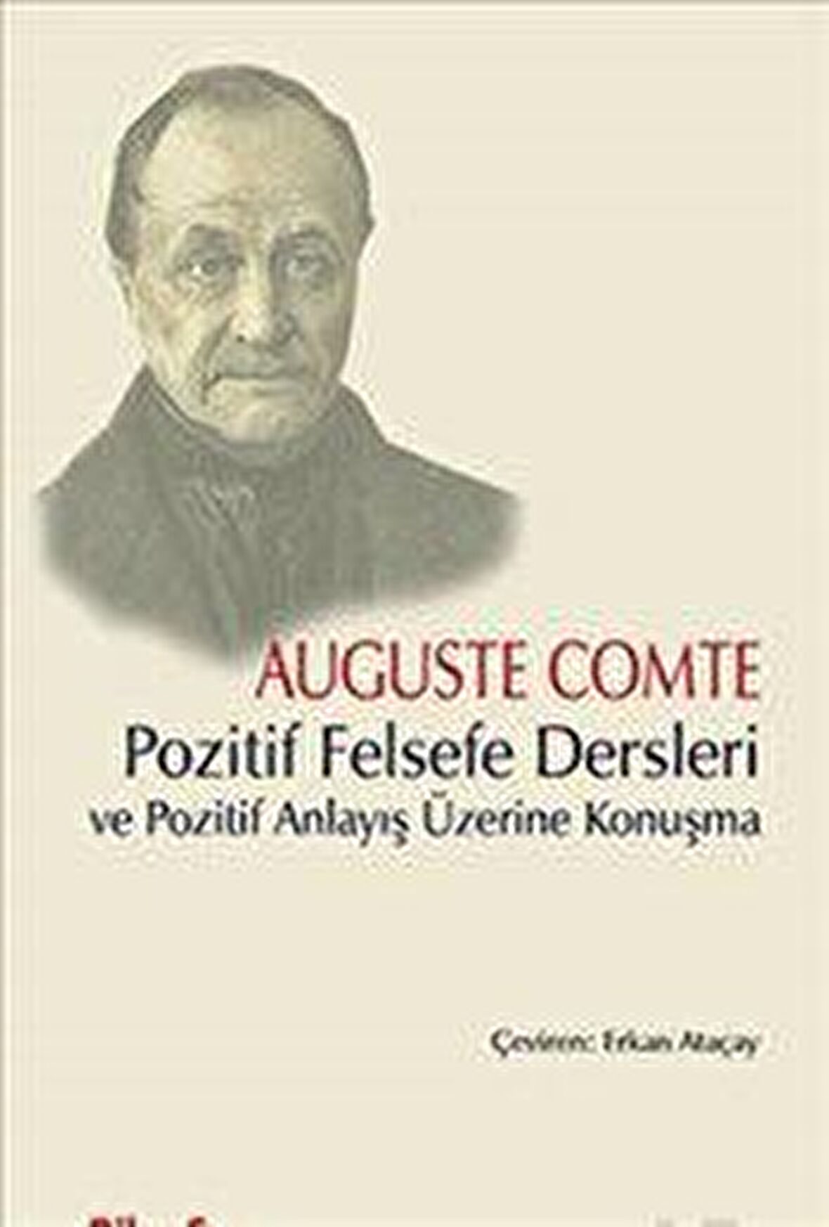 Pozitif Felsefe Dersleri ve Pozitif Anlayış Üzerine Konuşma