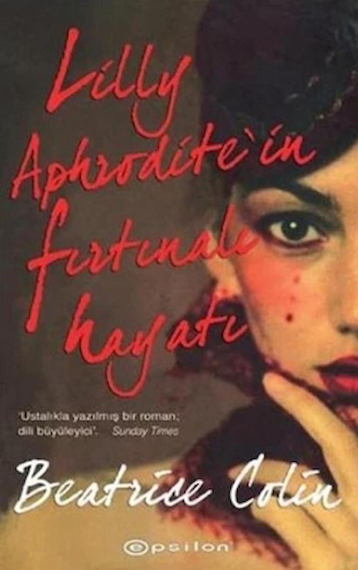 Lilly Aphrodite’in Fırtınalı Hayatı
