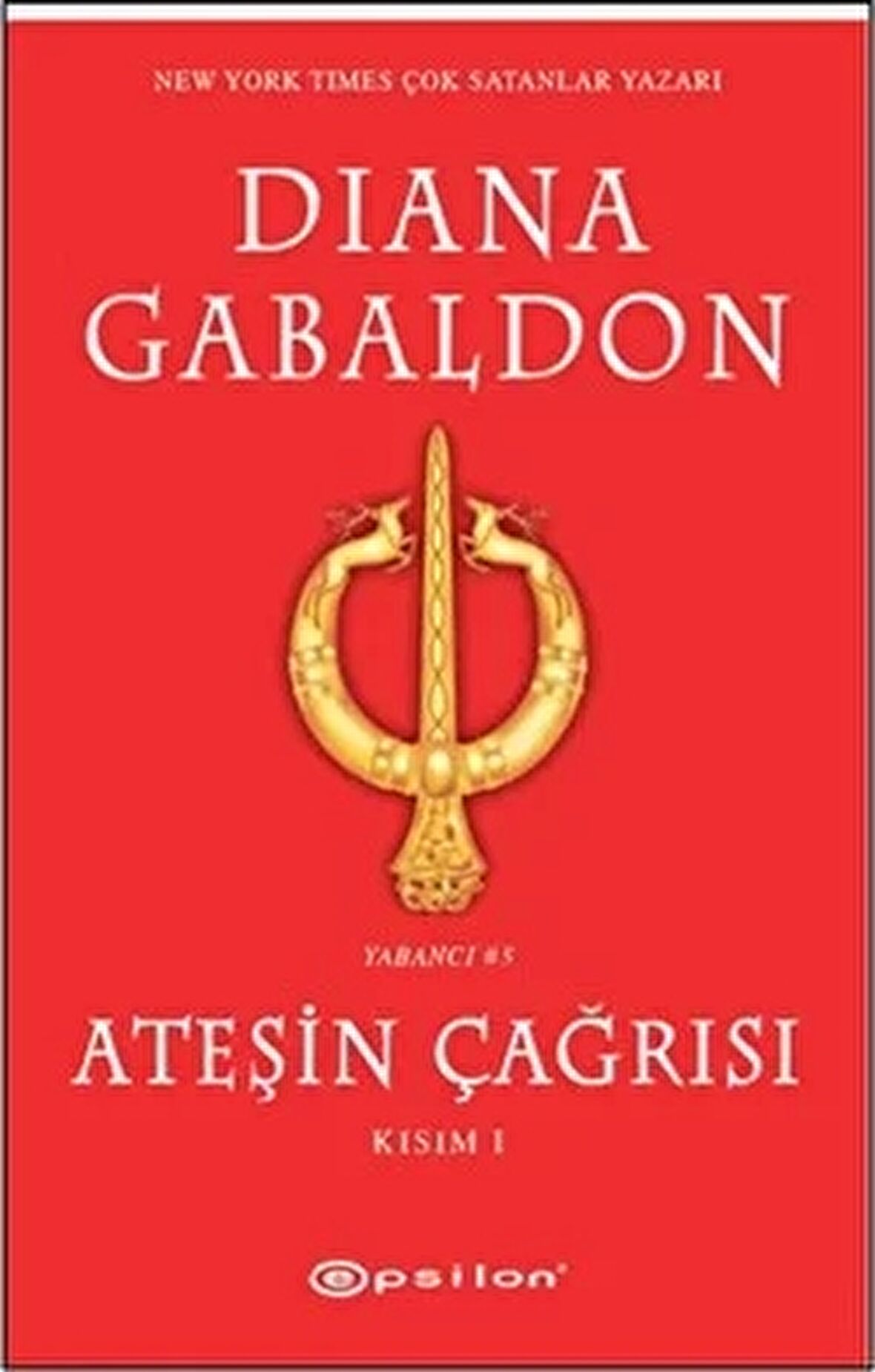 Ateşin Çağrısı - Kısım: 1