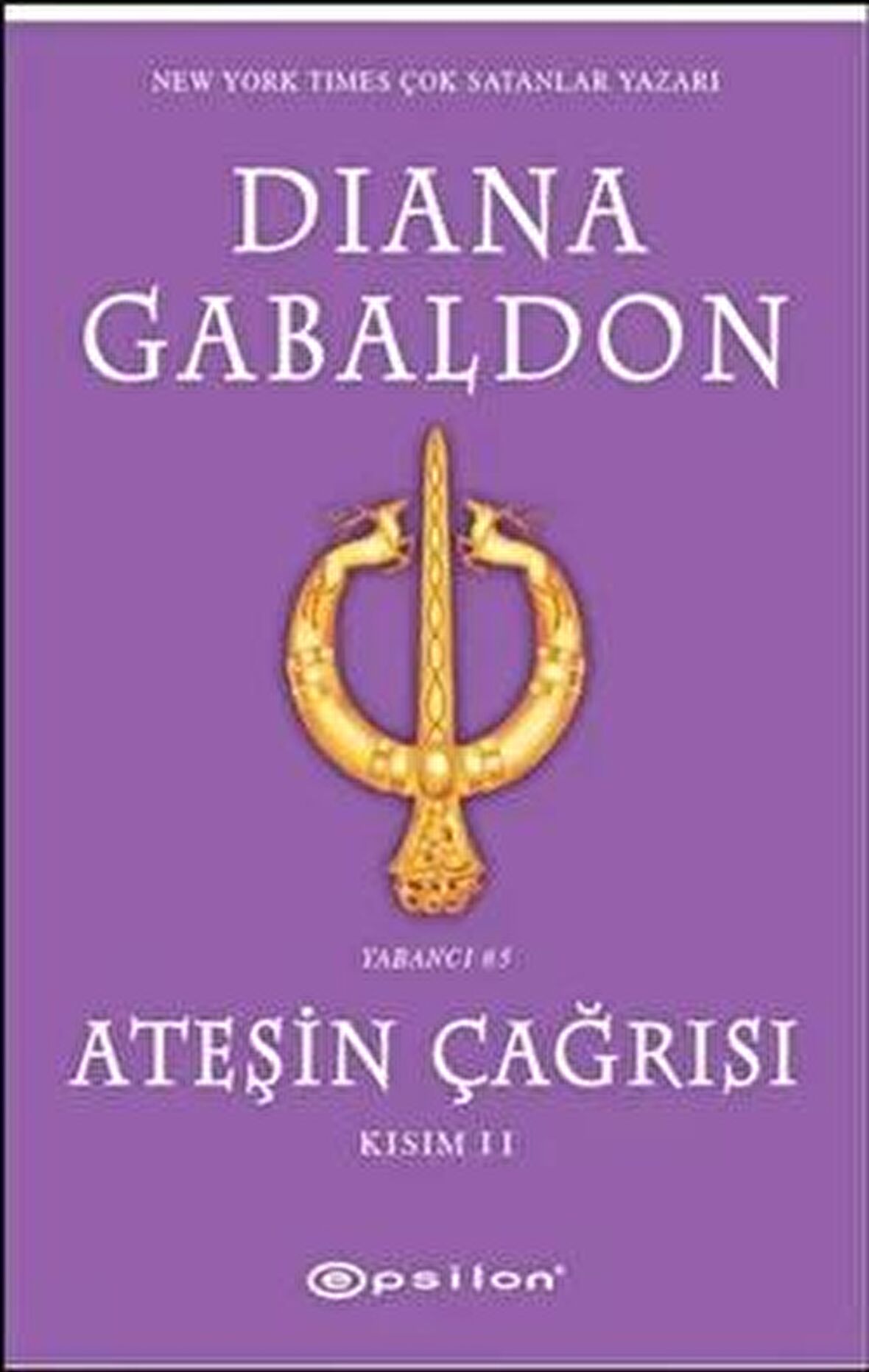Ateşin Çağrısı - Kısım: 2