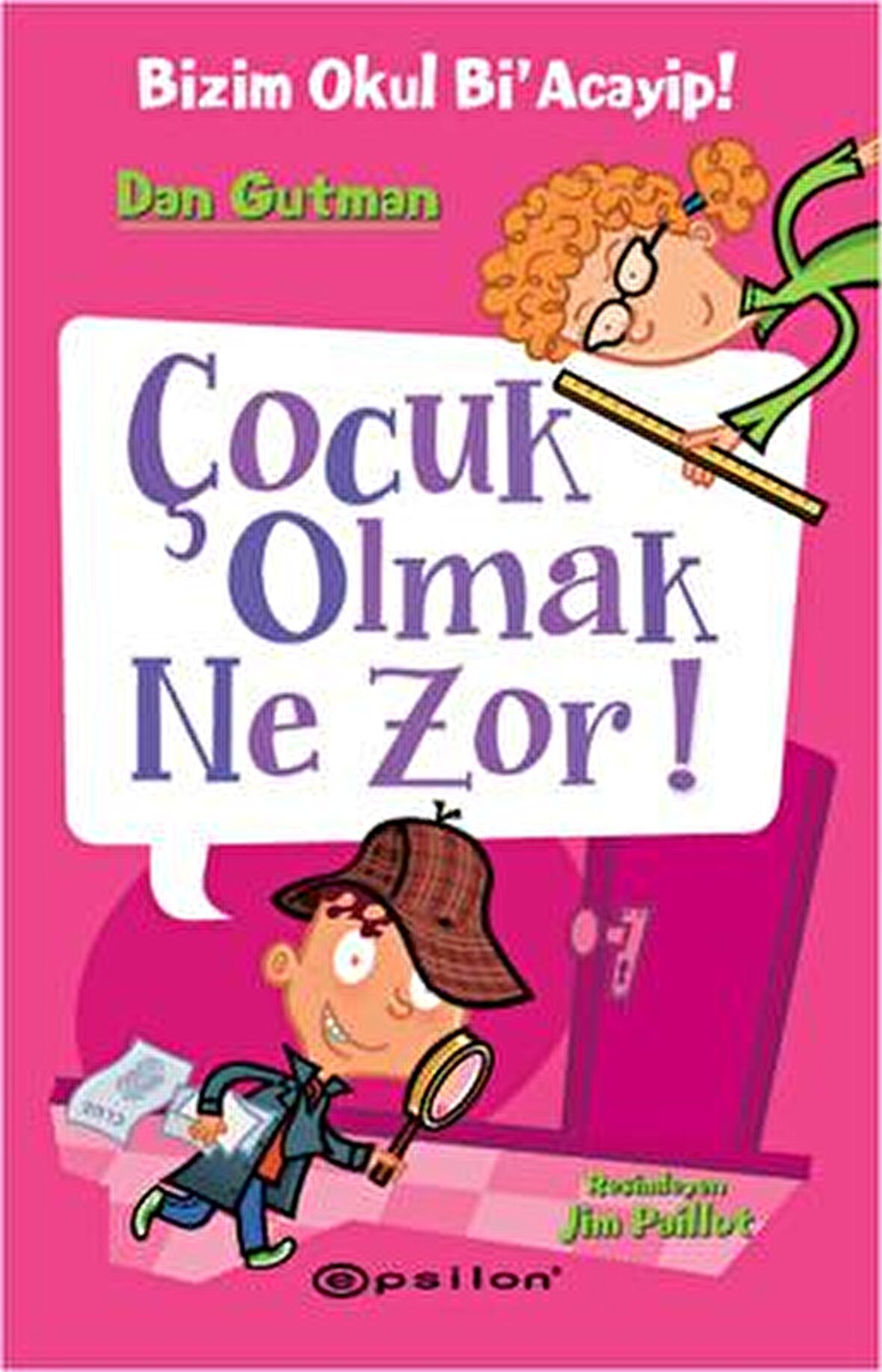 Bizim Okul Bi'acayip - Çocuk Olmak Ne Zor!
