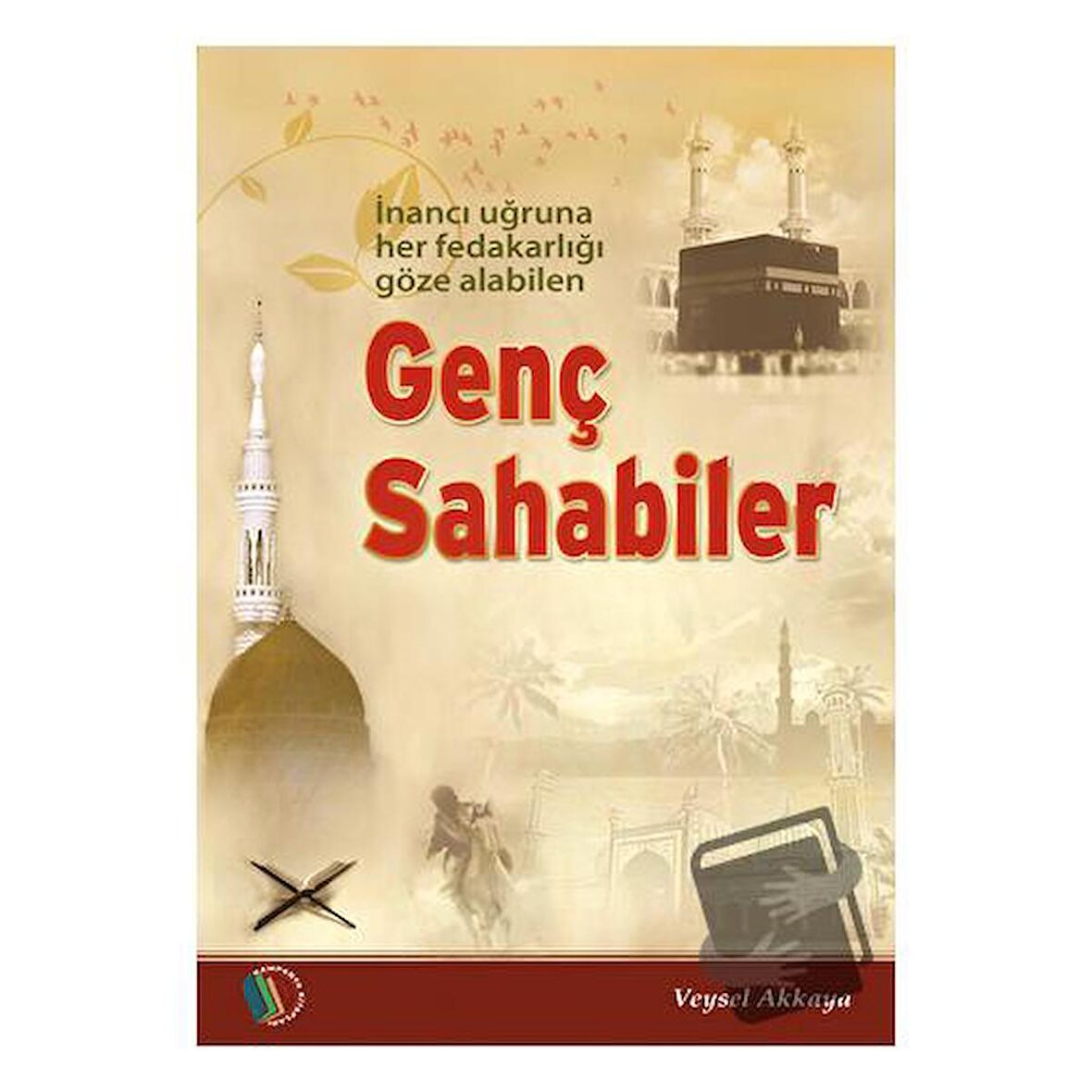 Genç Sahabiler / Erkam Yayınları / Veysel Akkaya