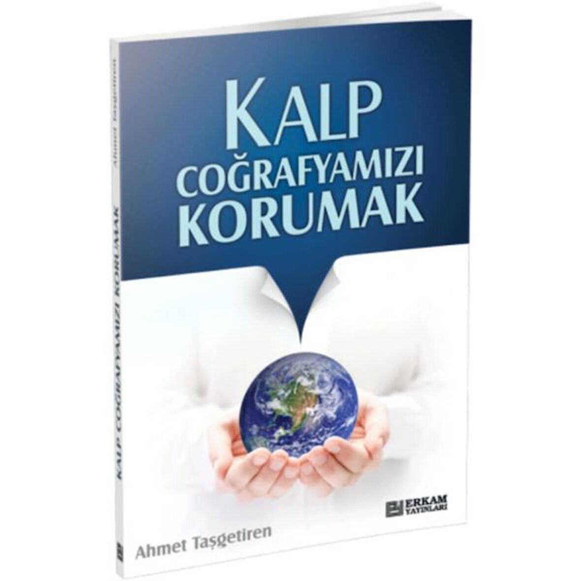 Kalp Coğrafyamızı Korumak