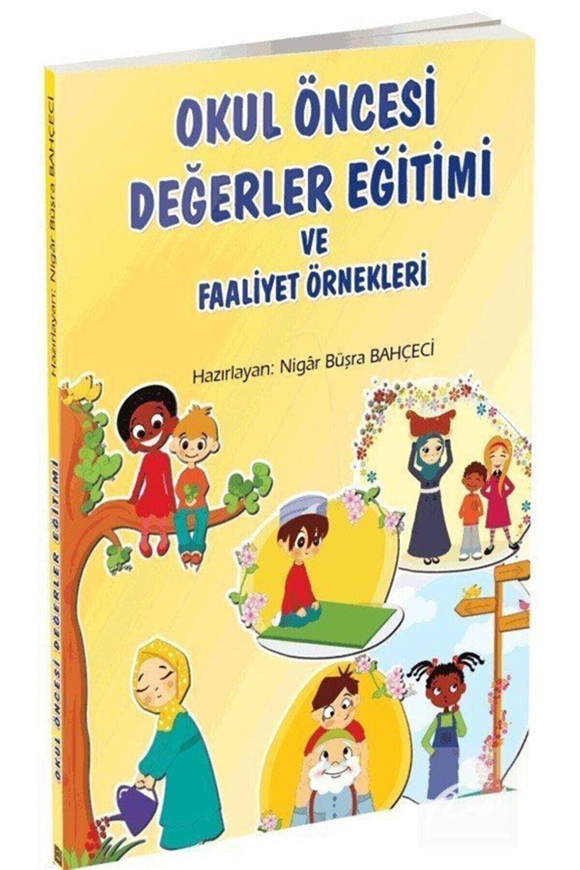 Okul Öncesi Değerler Eğitimi ve Faaliyet Örnekleri