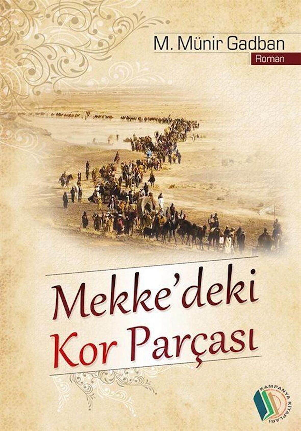 Mekke'deki Kor Parçası