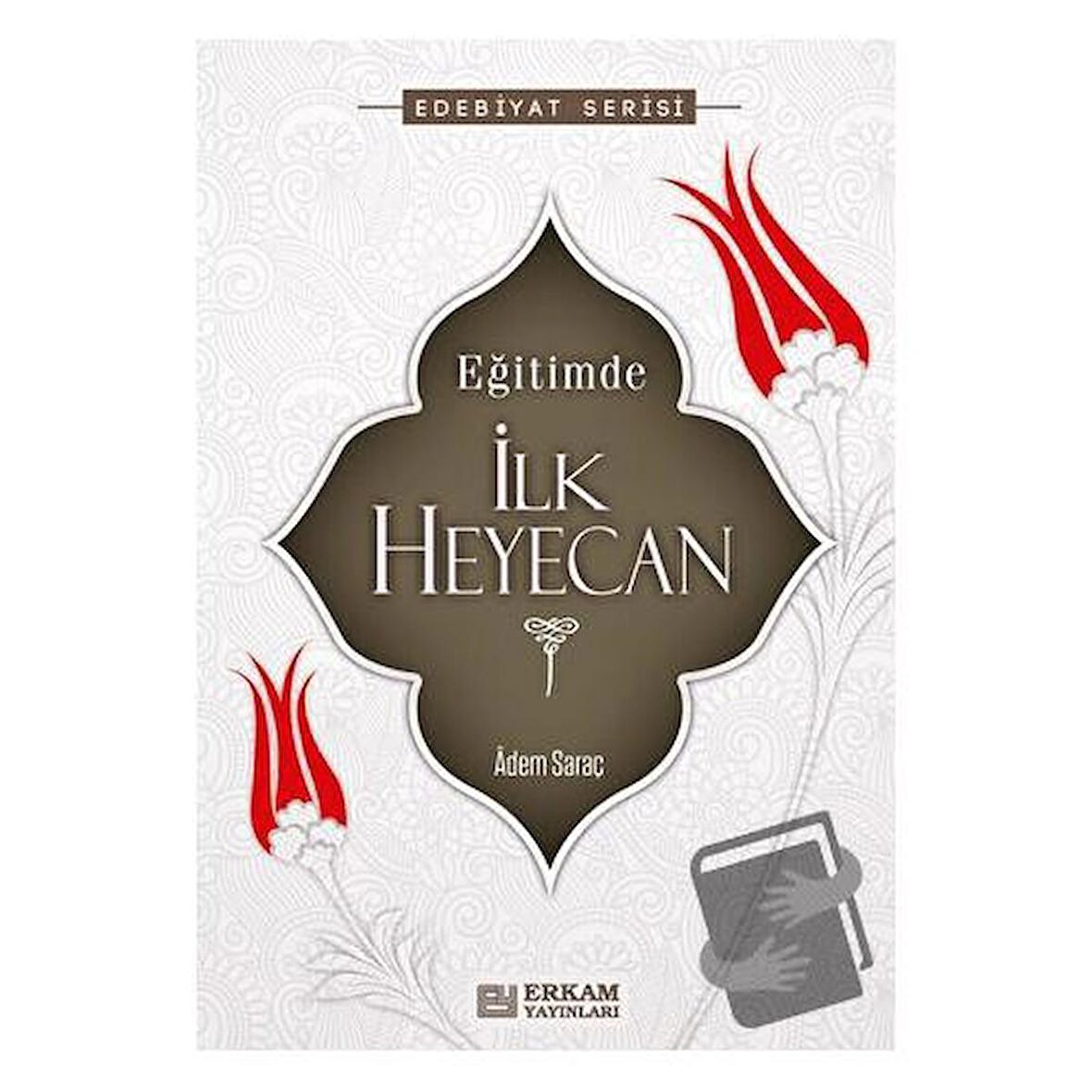 Eğitimde İlk Heyecan