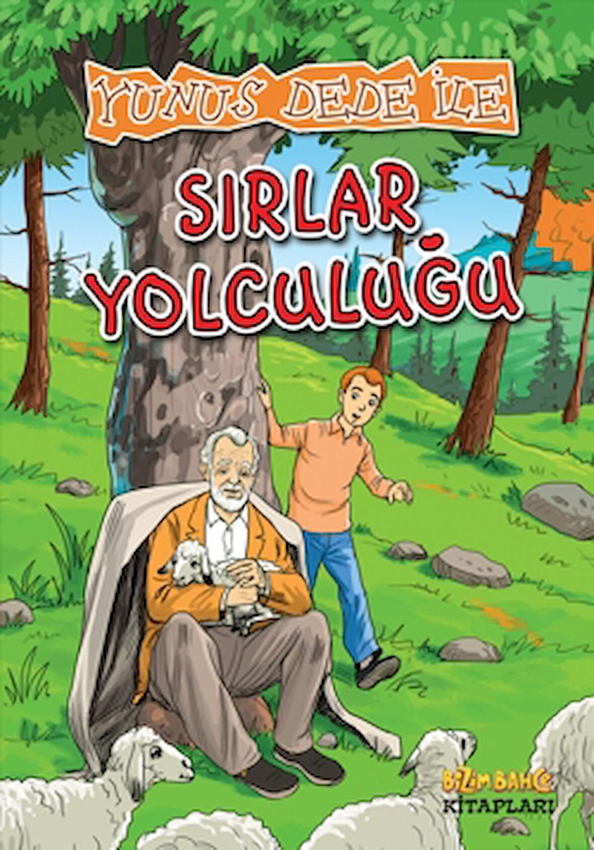 Yunus Dede İle Sırlar Yolculuğu