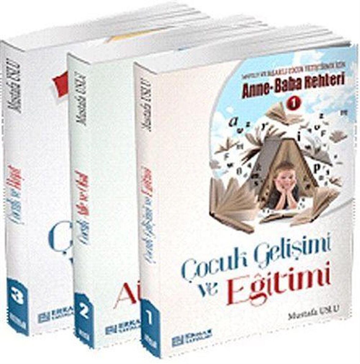 Mutlu ve Başarılı Çocuk Yetiştirmek İçin Anne-Baba Rehberi Seti (3 Kitap Takım)