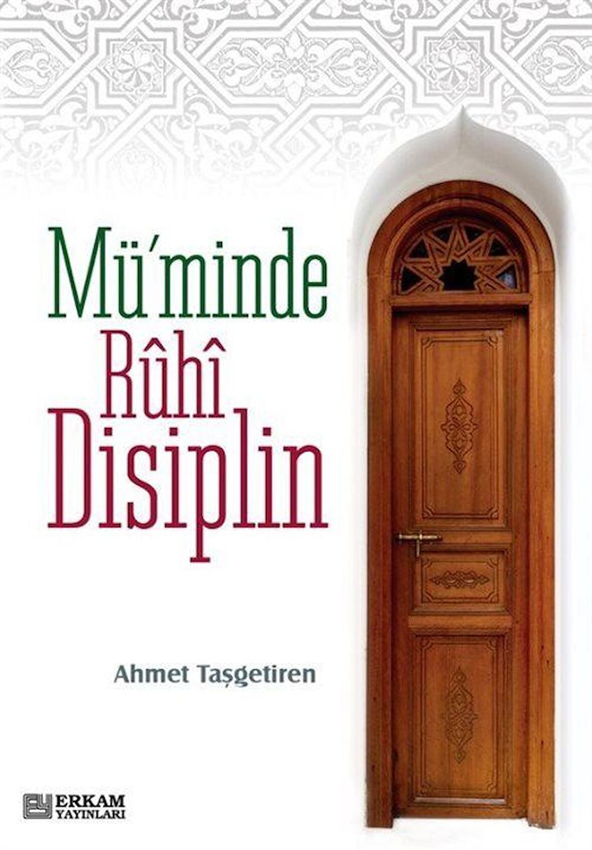 Mü'minde Ruhi Disiplin