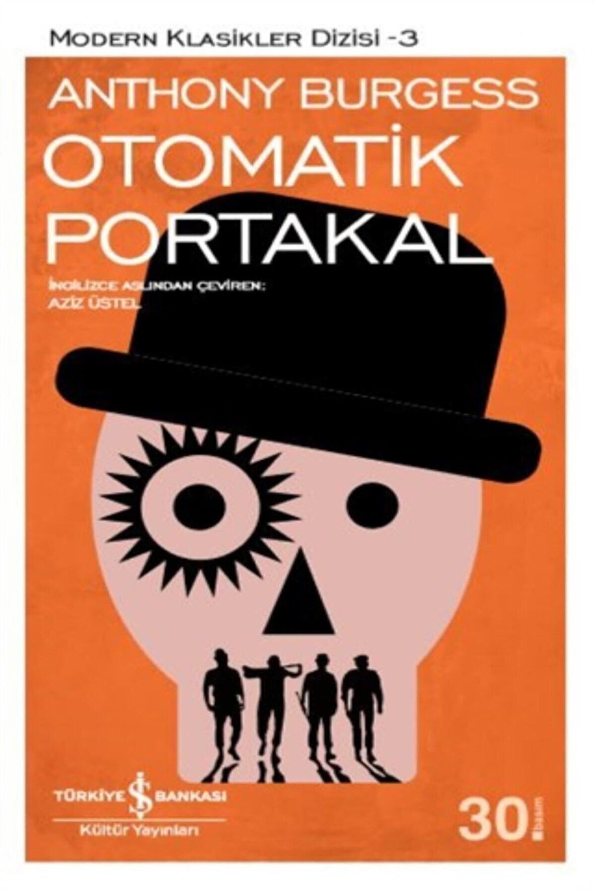 Otomatik Portakal - Modern Klasikler Dizisi