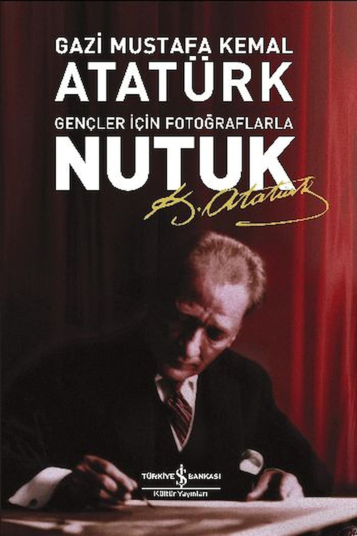 Nutuk-Gençler İçin Fotoğraflarla