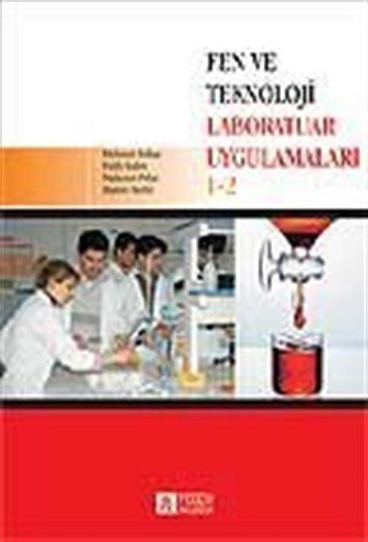 Fen ve Teknoloji Laboratuvar Uygulamaları 1 - 2