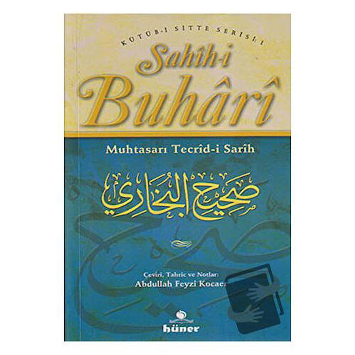 Sahih-i Buhari - Muhtasarı Tecrid-i Sarih (2. Hamur)