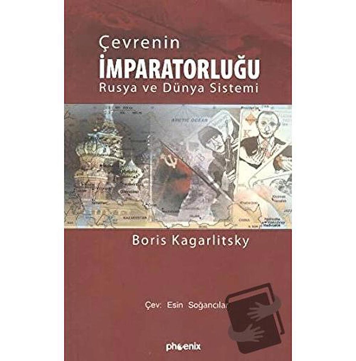 Çevrenin İmparatorluğu Rusya ve Dünya Sistemi