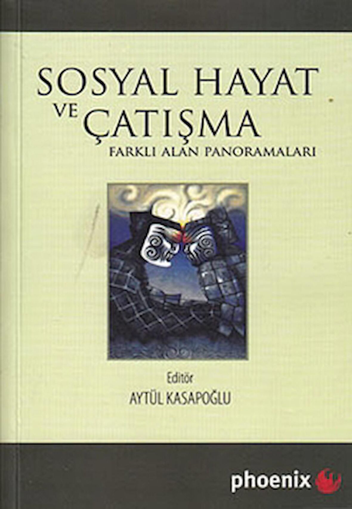 Sosyal Hayat ve Çatışma