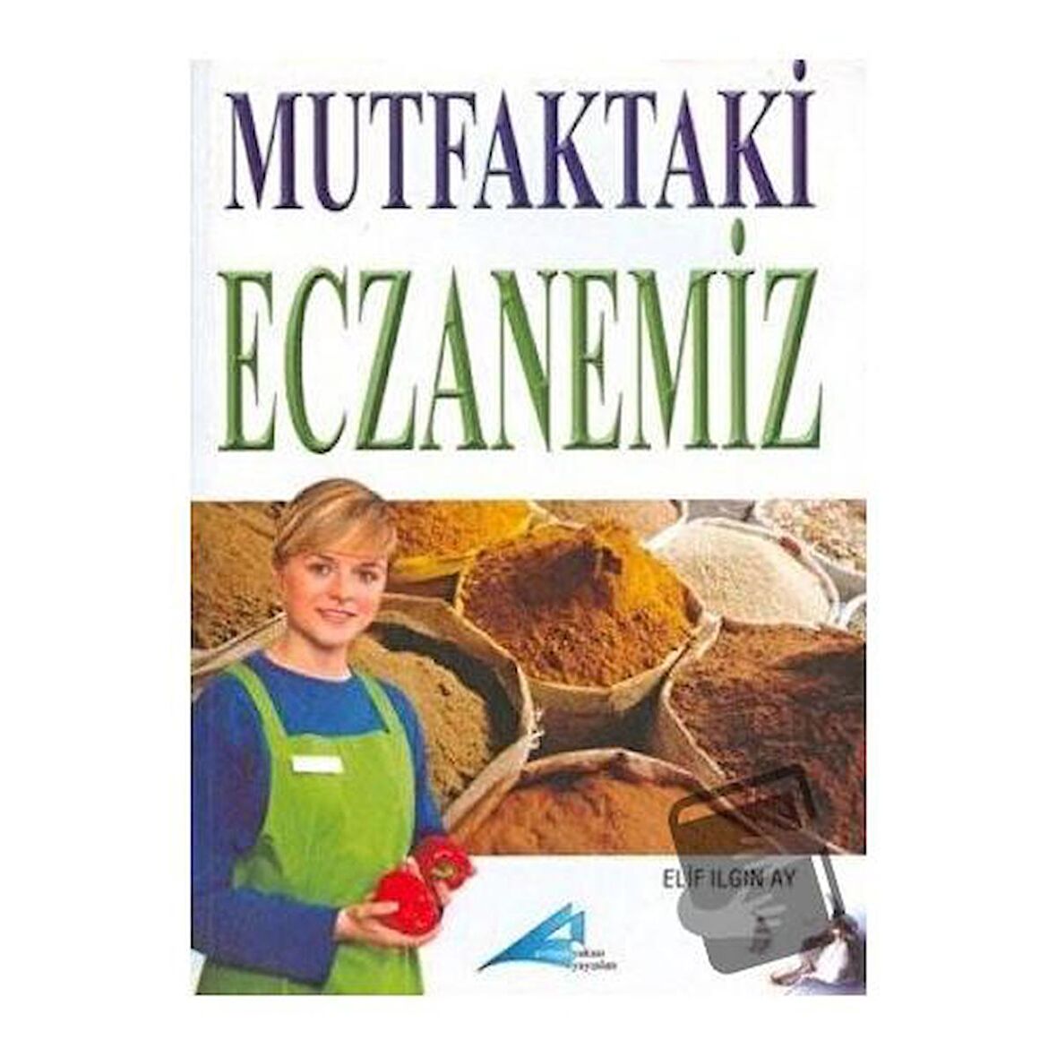 Mutfaktaki Eczanemiz