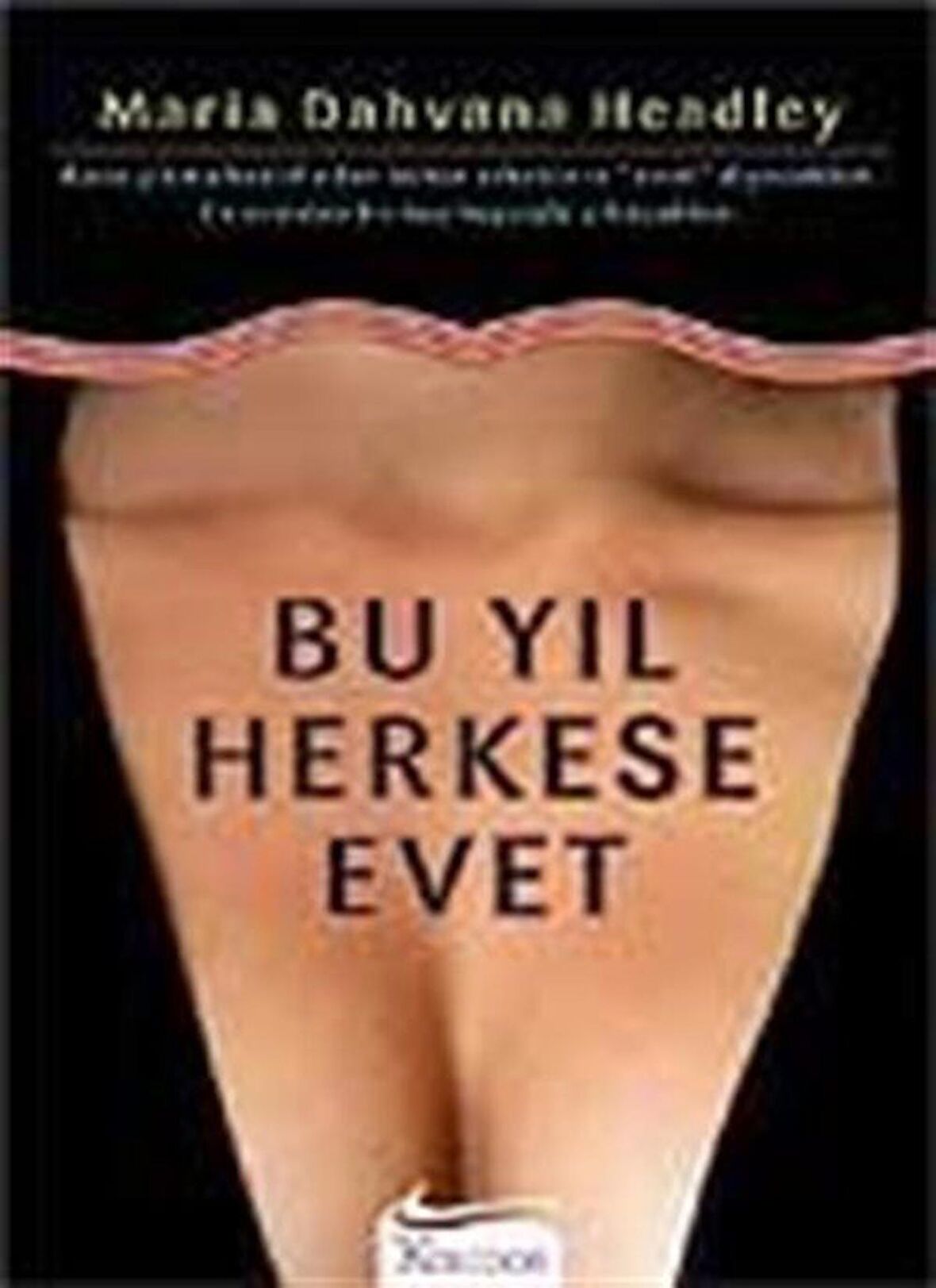 Bu Yıl Herkese Evet