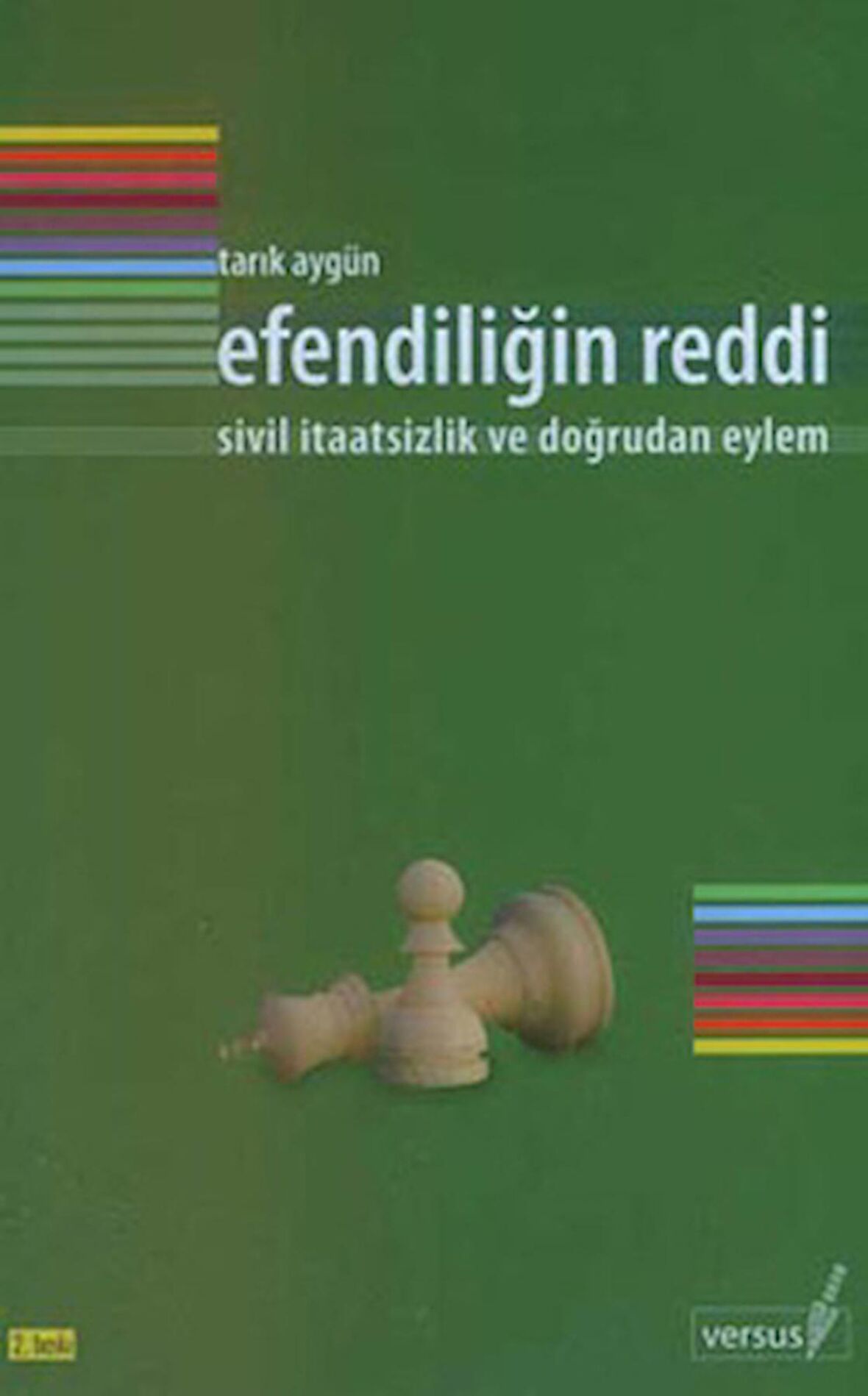 Efendiliğin Reddi
