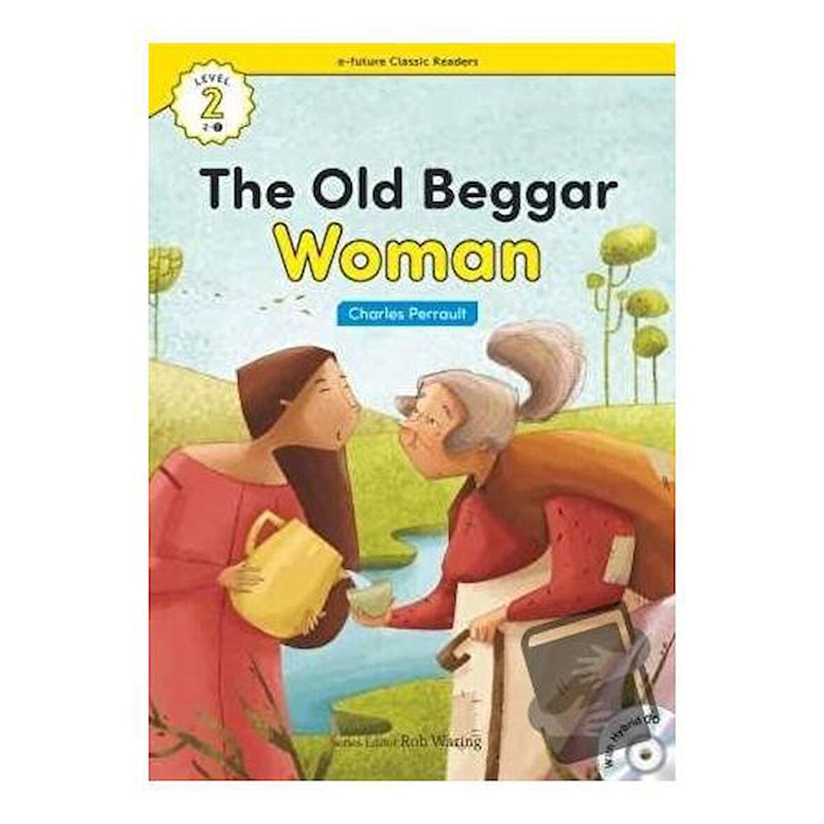 The Old Beggar Woman +Hybrid CD (eCR Level 2) / e future / Charles Perrault