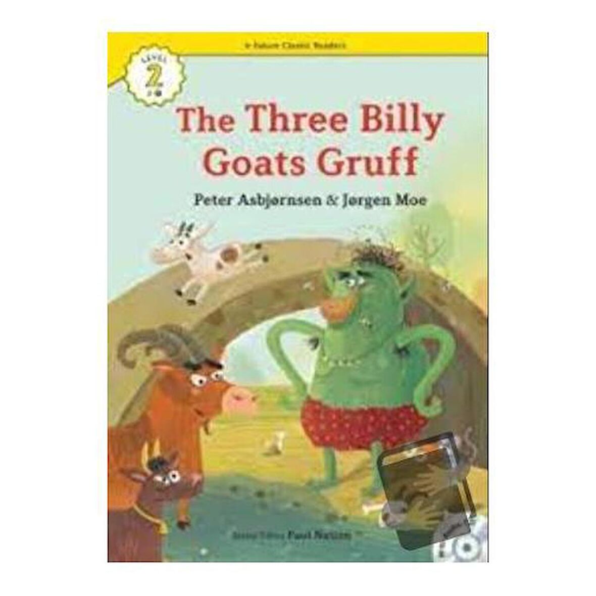 The Three Billy Goats Gruff +CD (eCR Level 2) / e future / Jørgen Moe,Peter Christen