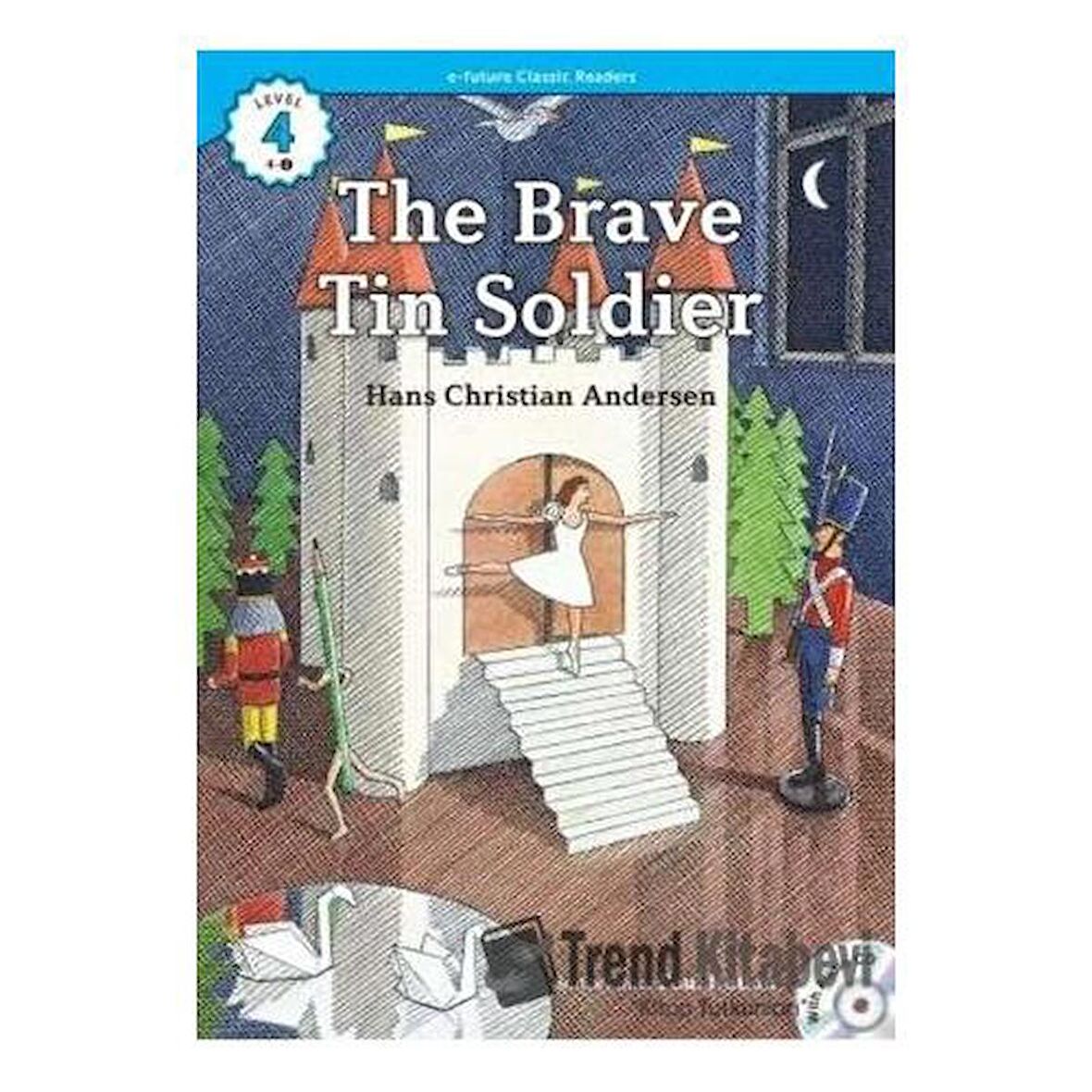 The Brave Tin Soldier +CD (eCR Level 4)