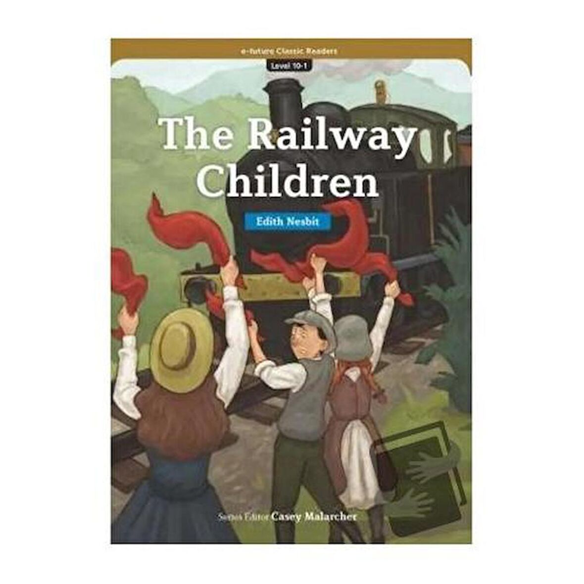 The Railway Children (eCR Level 10) / e future / Edith Nesbit