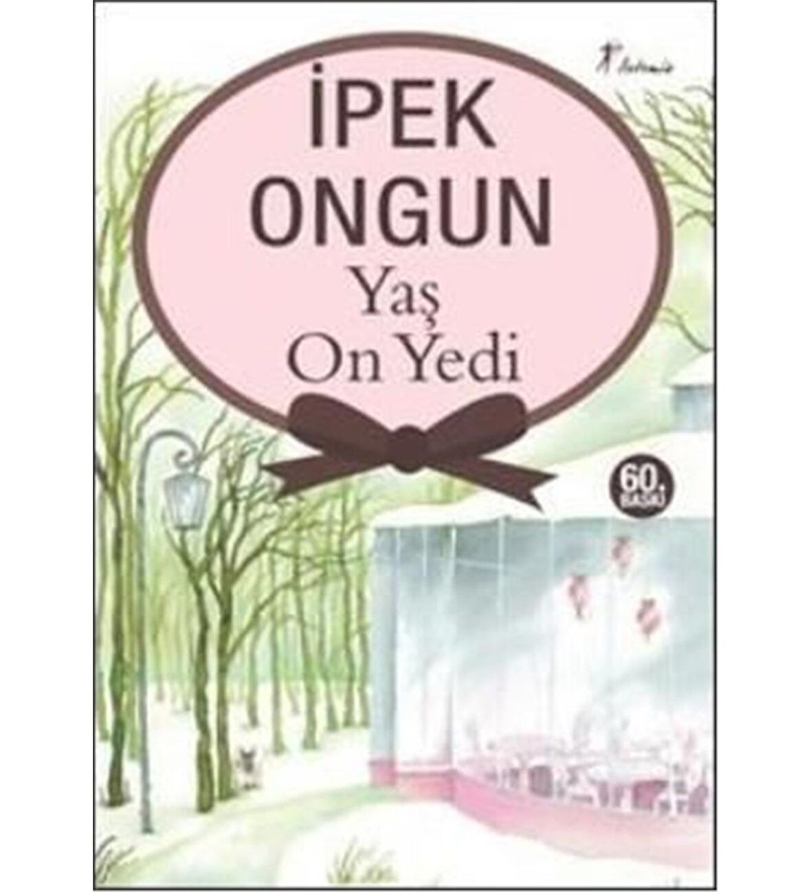 Artemis - Yaş On Yedi İpek Ongun