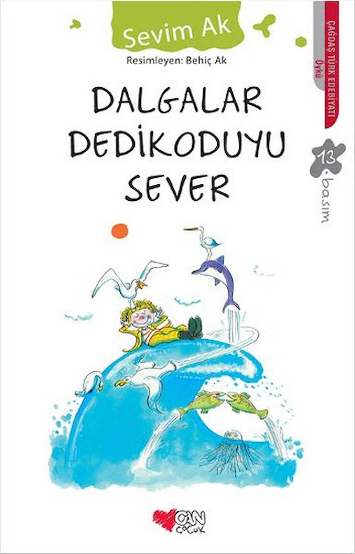 Can - Dalgalar Dedikoduyu Sever - Sevim Ak