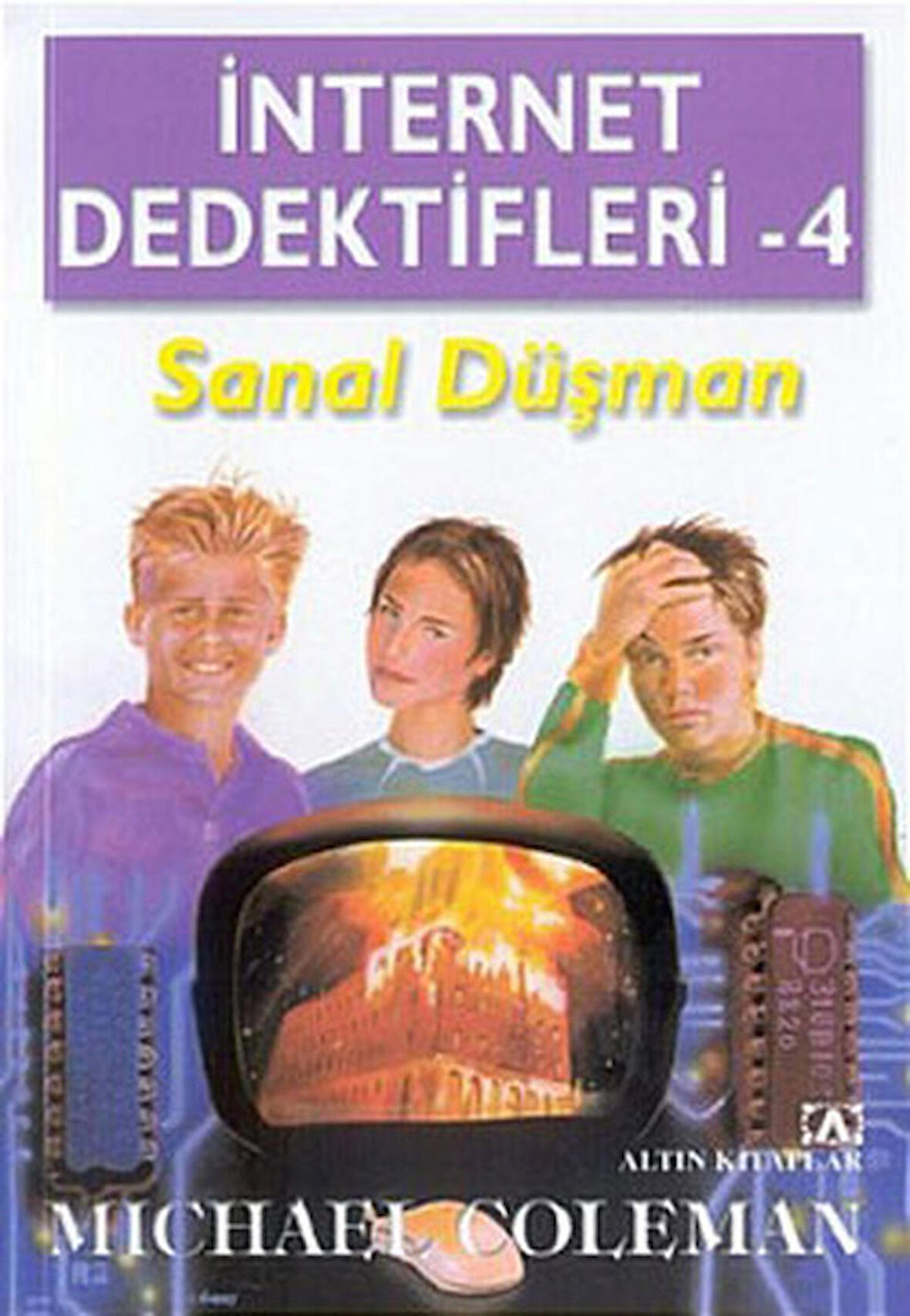 Altın - İnternet Dedektifleri Sanal Düşman