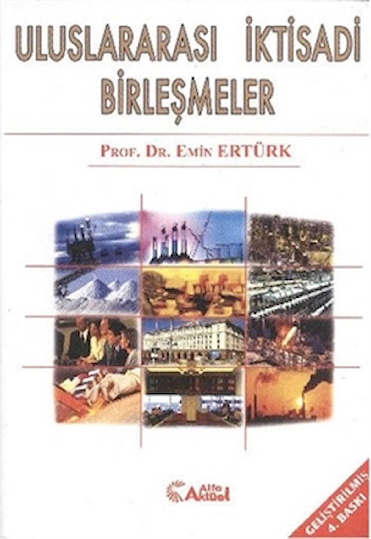 Uluslararası İktisadi Birleşmeler