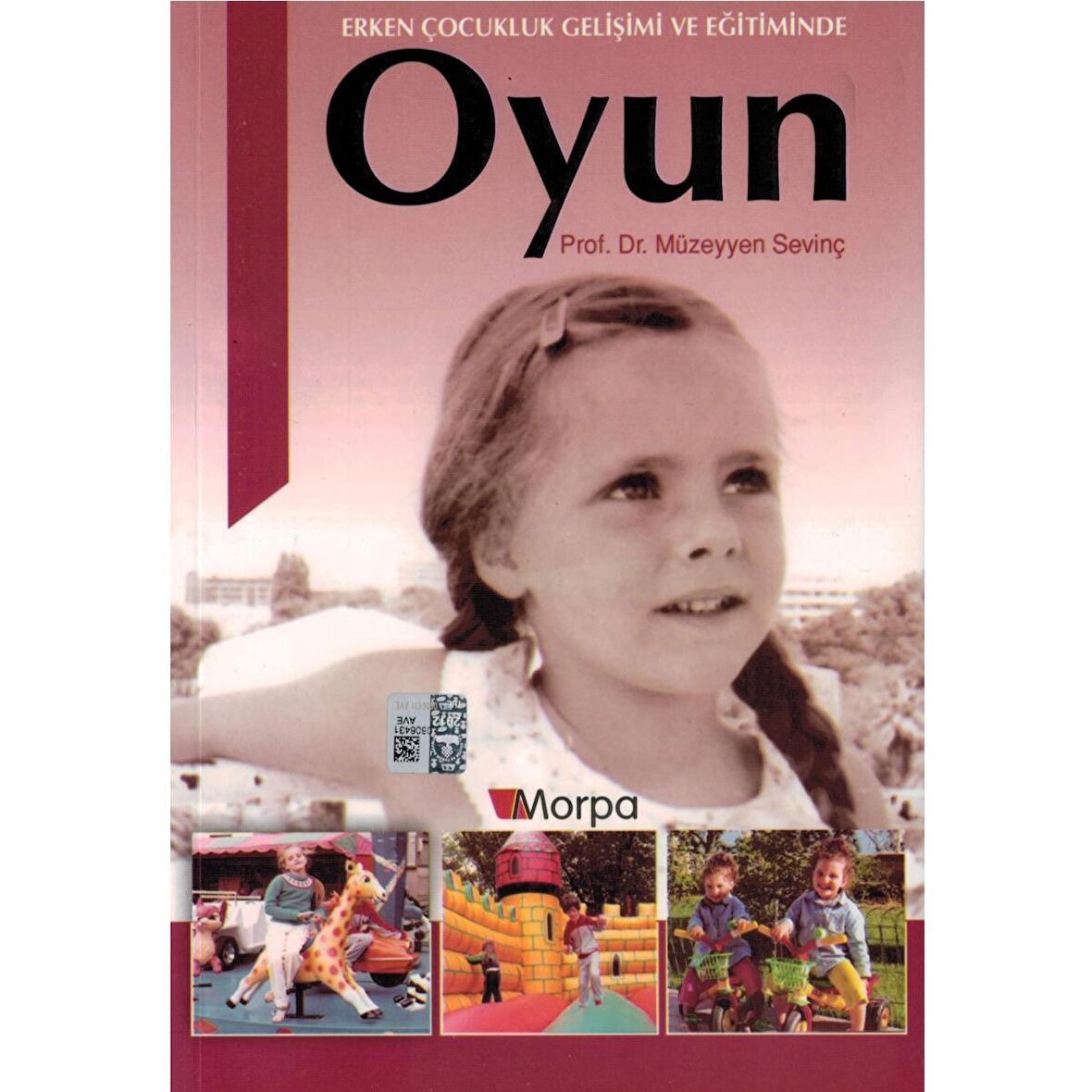 Erken Çocukluk Gelişimi ve Eğitiminde Oyun