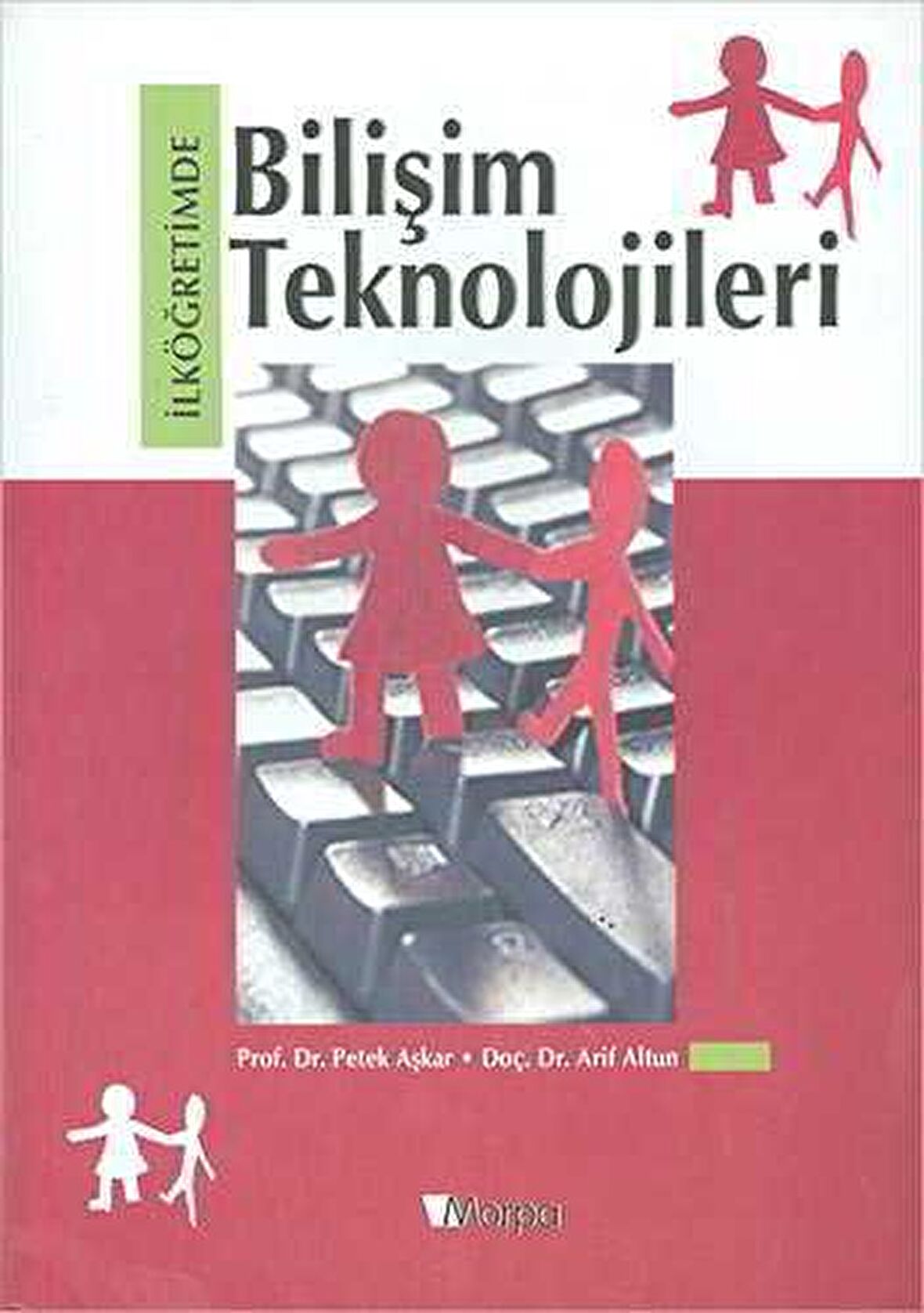 İlköğretimde Bilişim Teknolojileri