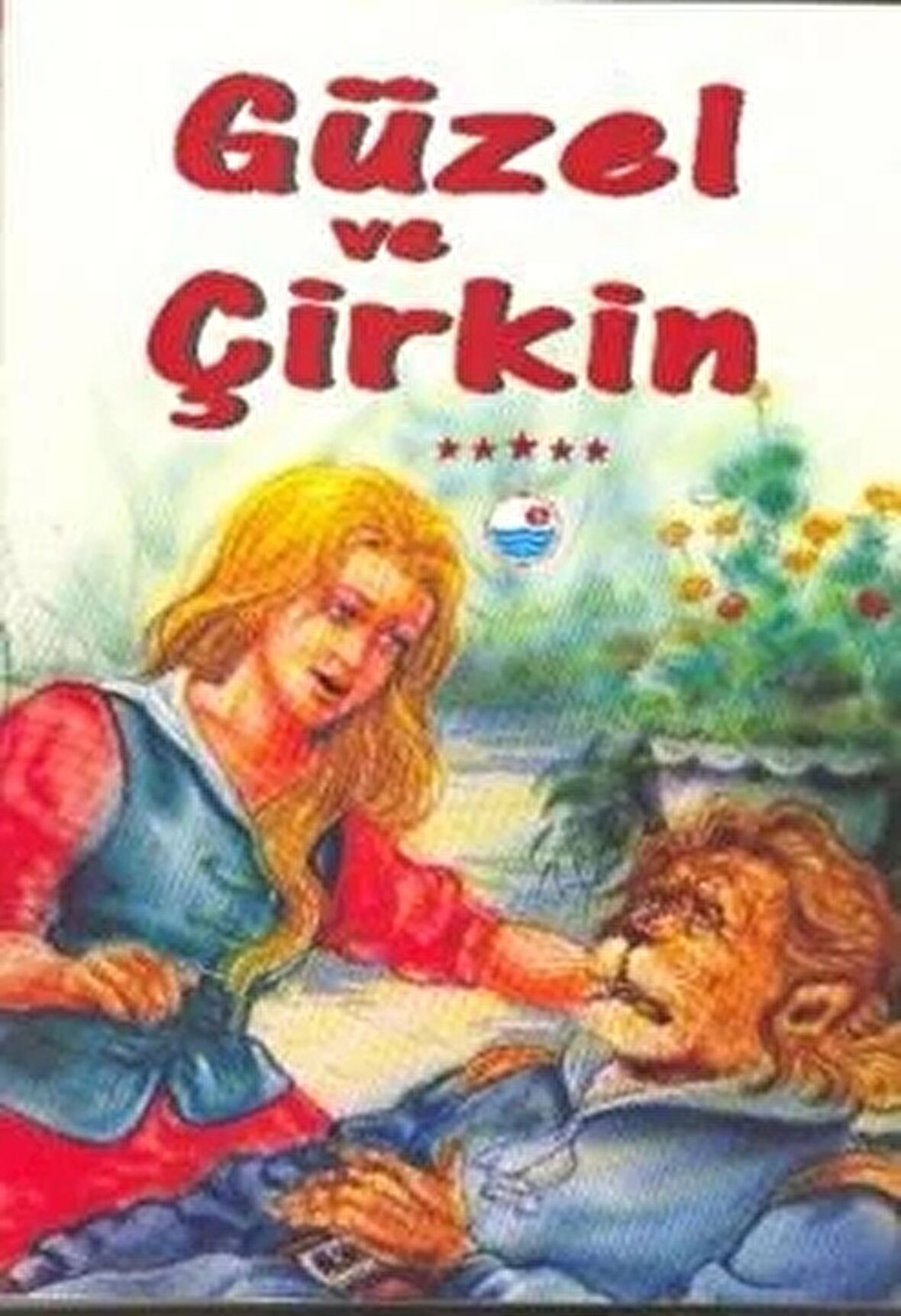 Güzel ve Çirkin