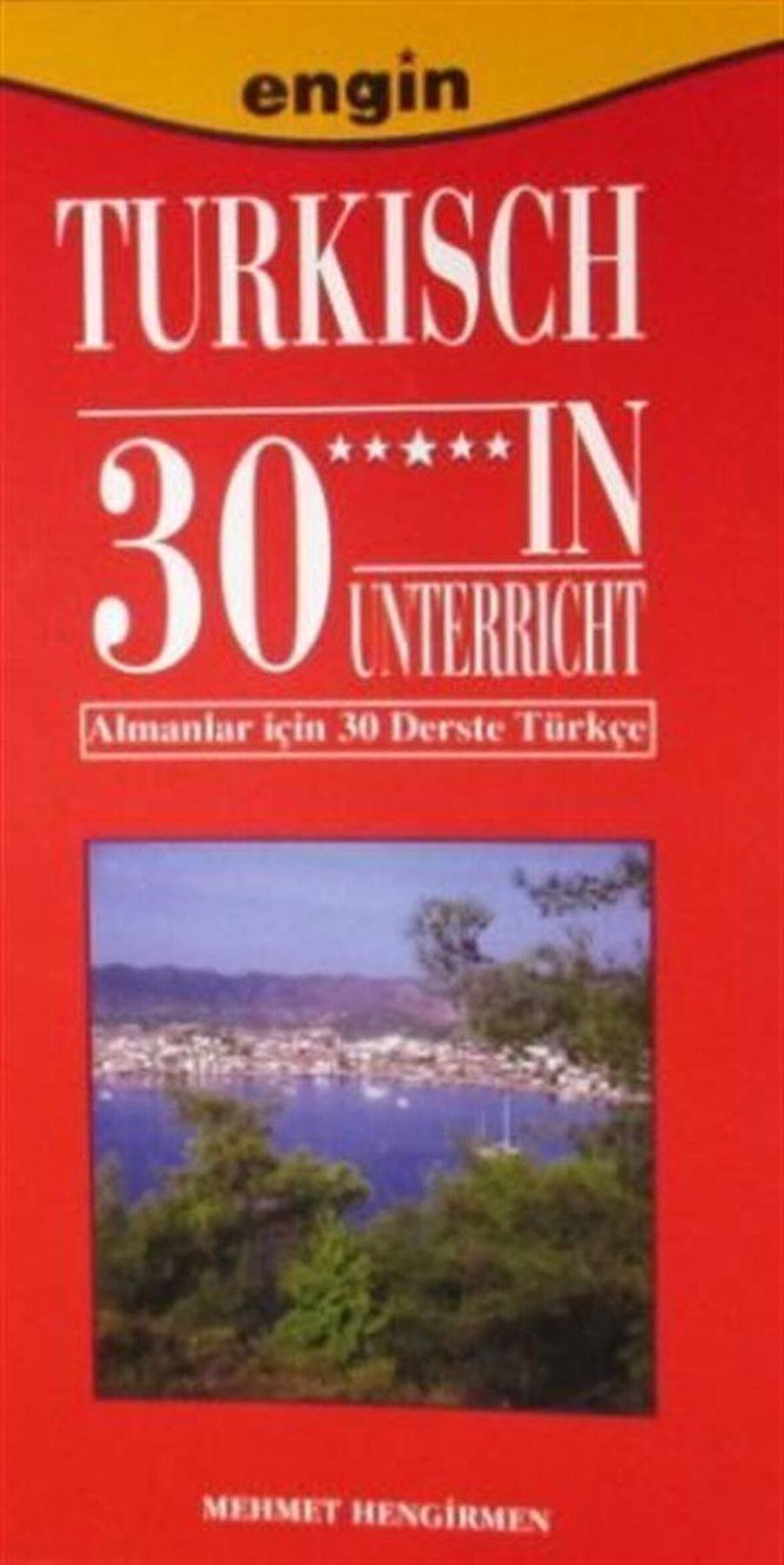 Turkisch 30 in Unterricht / Almanlar için 30 Derste Türkçe