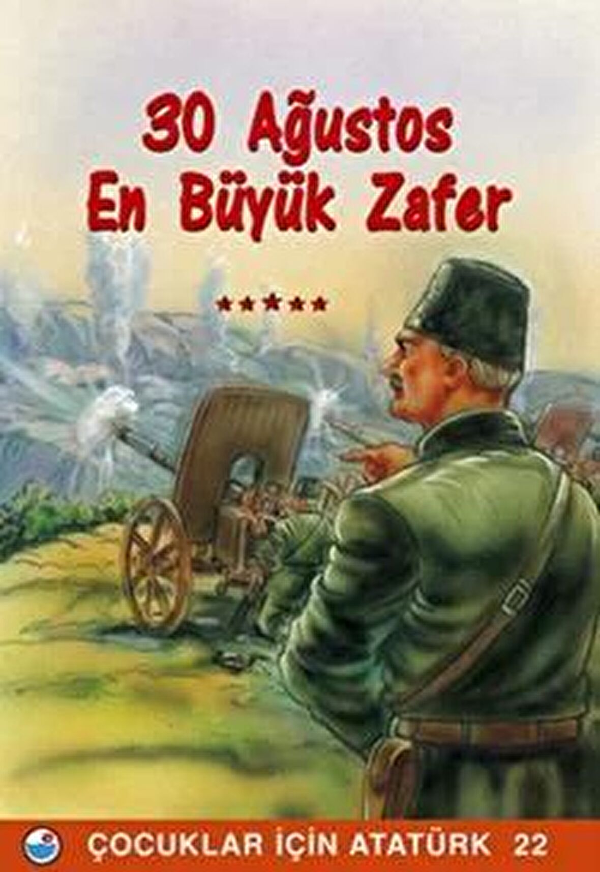 30 Ağustos En Büyük Zafer