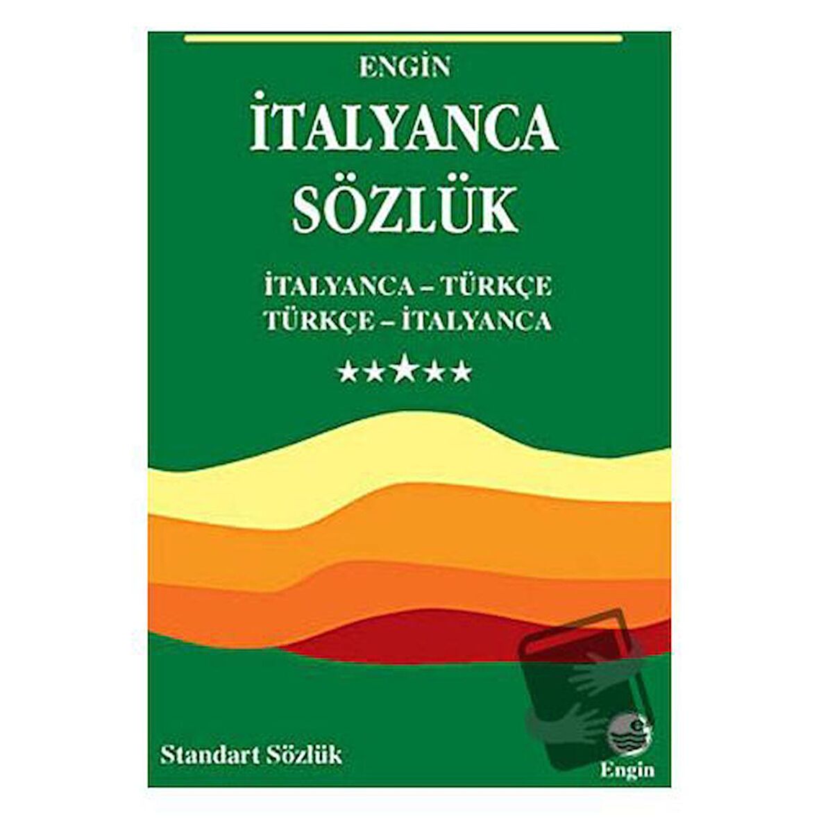 İtalyanca Sözlük    Dizionario Italiano / Engin Yayınevi / Elif Kalemci