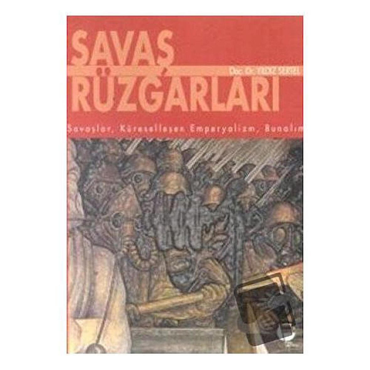 Savaş Rüzgarları Küreselleşen Emperyalizm, Bunalım