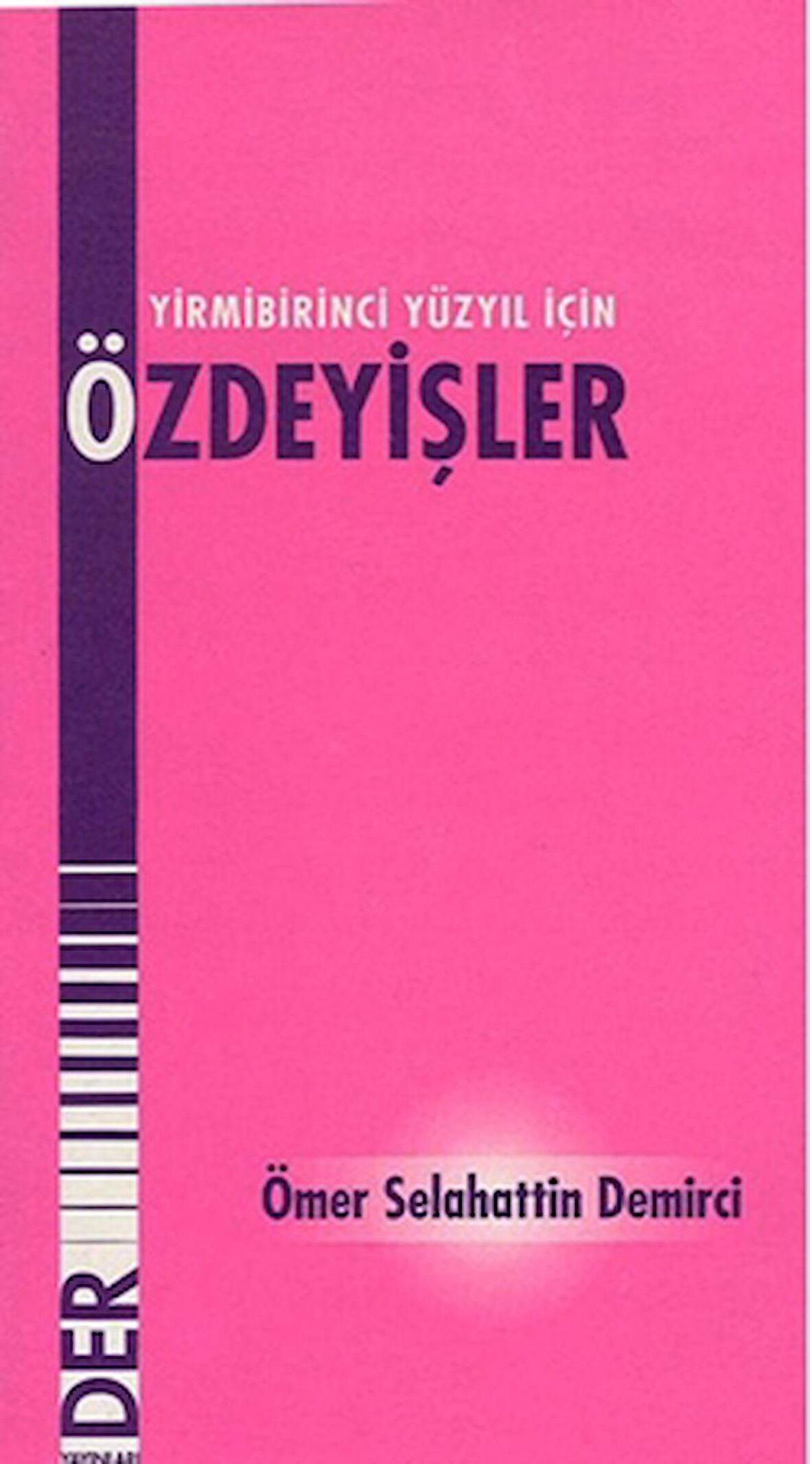 21. Yüzyıl İçin Özdeyişler