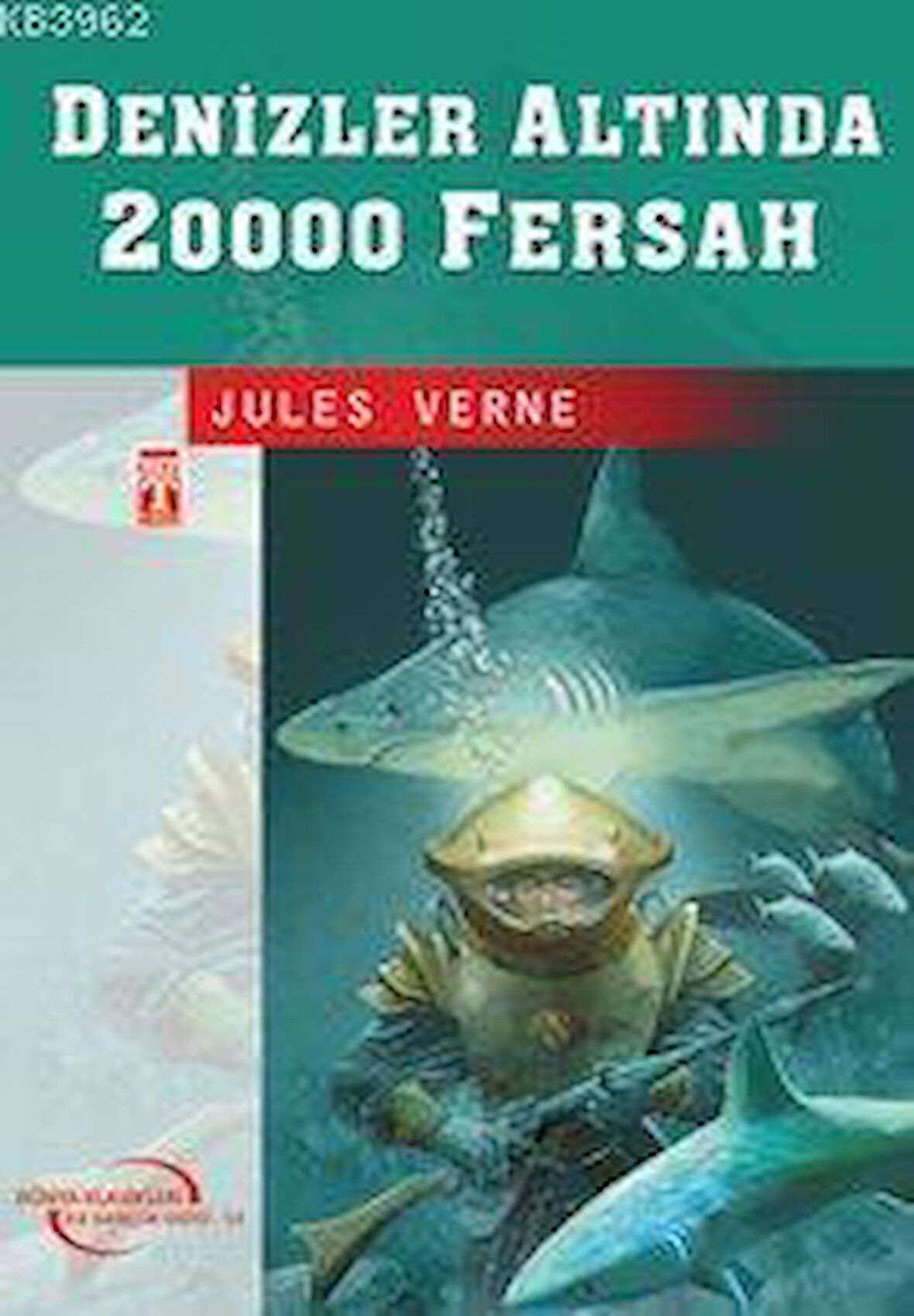 DENİZ ALTINDA 20 BİN FERSAH - JULES VERNE - TİMAŞ