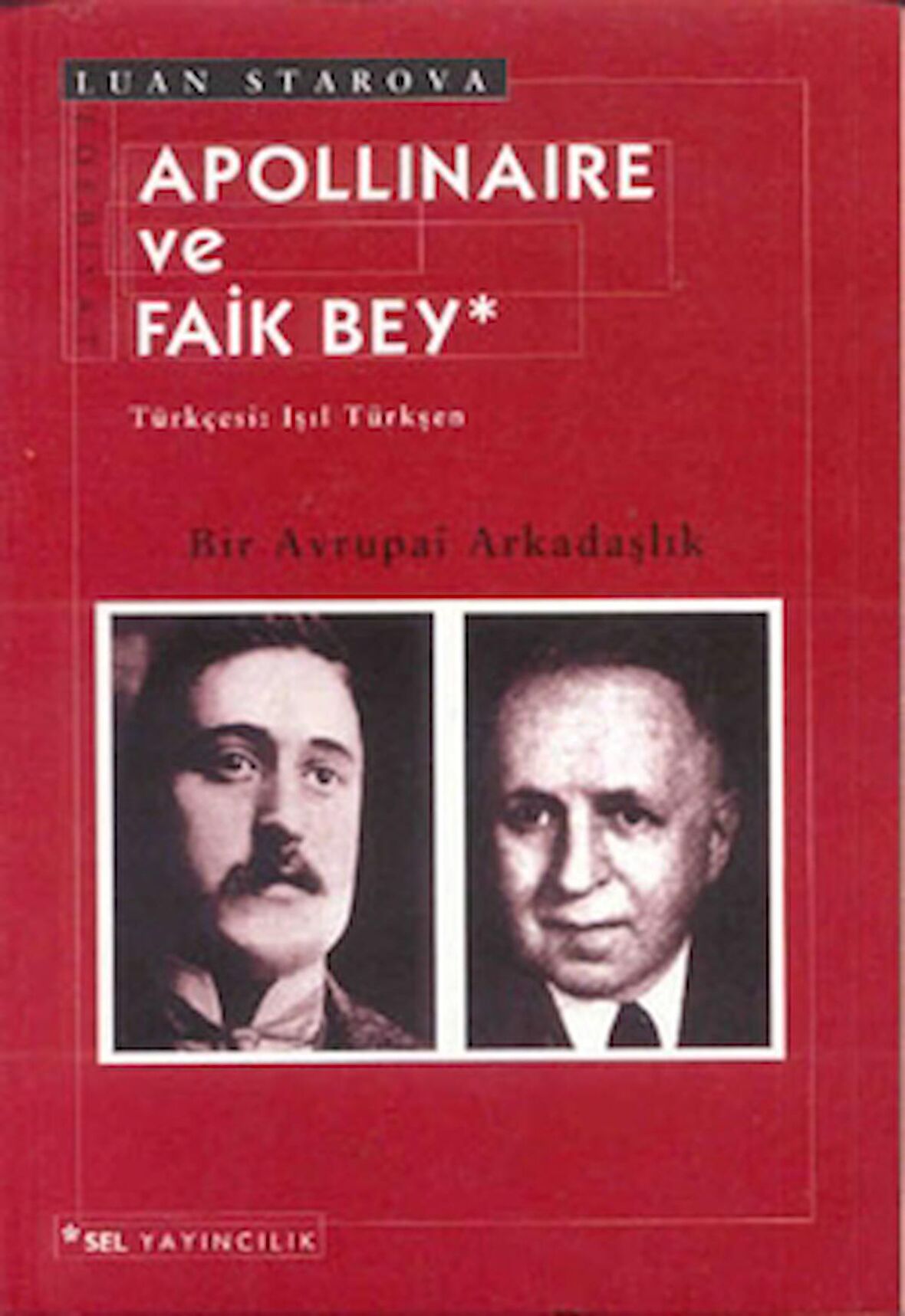 Apollinaire ve Faik Bey