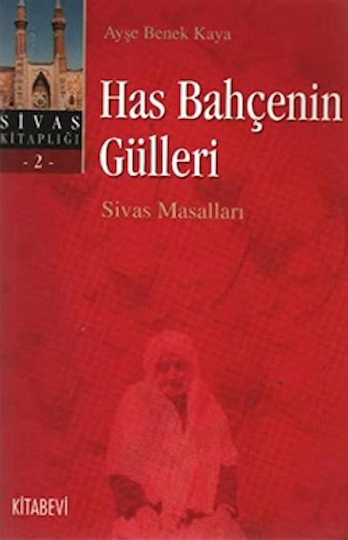 Has Bahçenin Gülleri