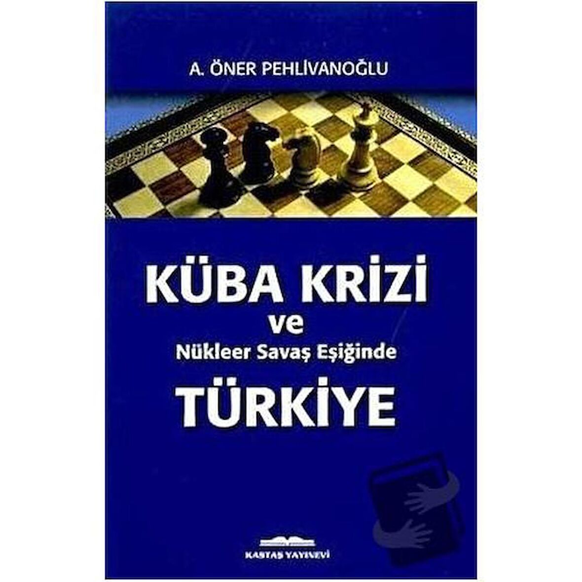 Küba Krizi ve Nükleer Savaş Eşiğinde Türkiye