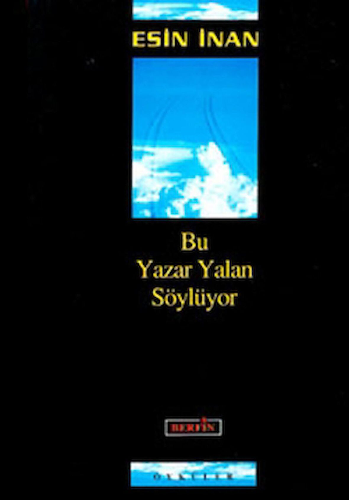 Bu Yazar Yalan Söylüyor