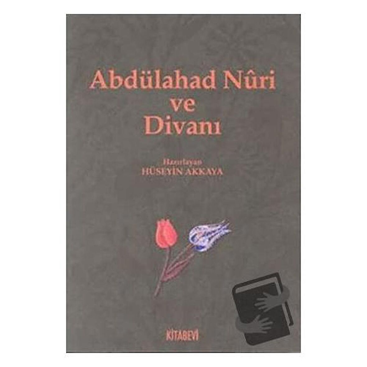 Abdülahad Nuri Ve Divanı